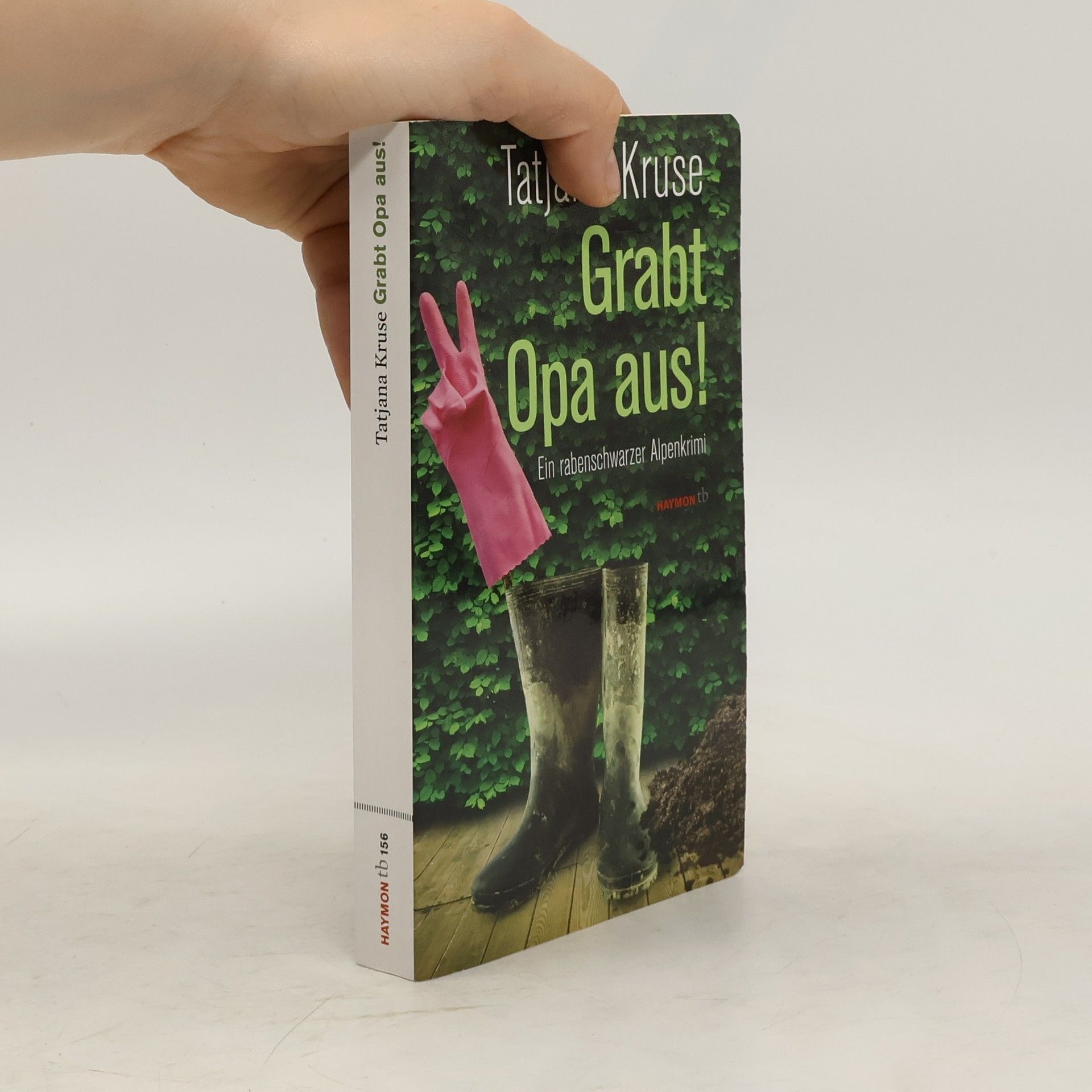Tatjana Kruse Grabt Opa aus!