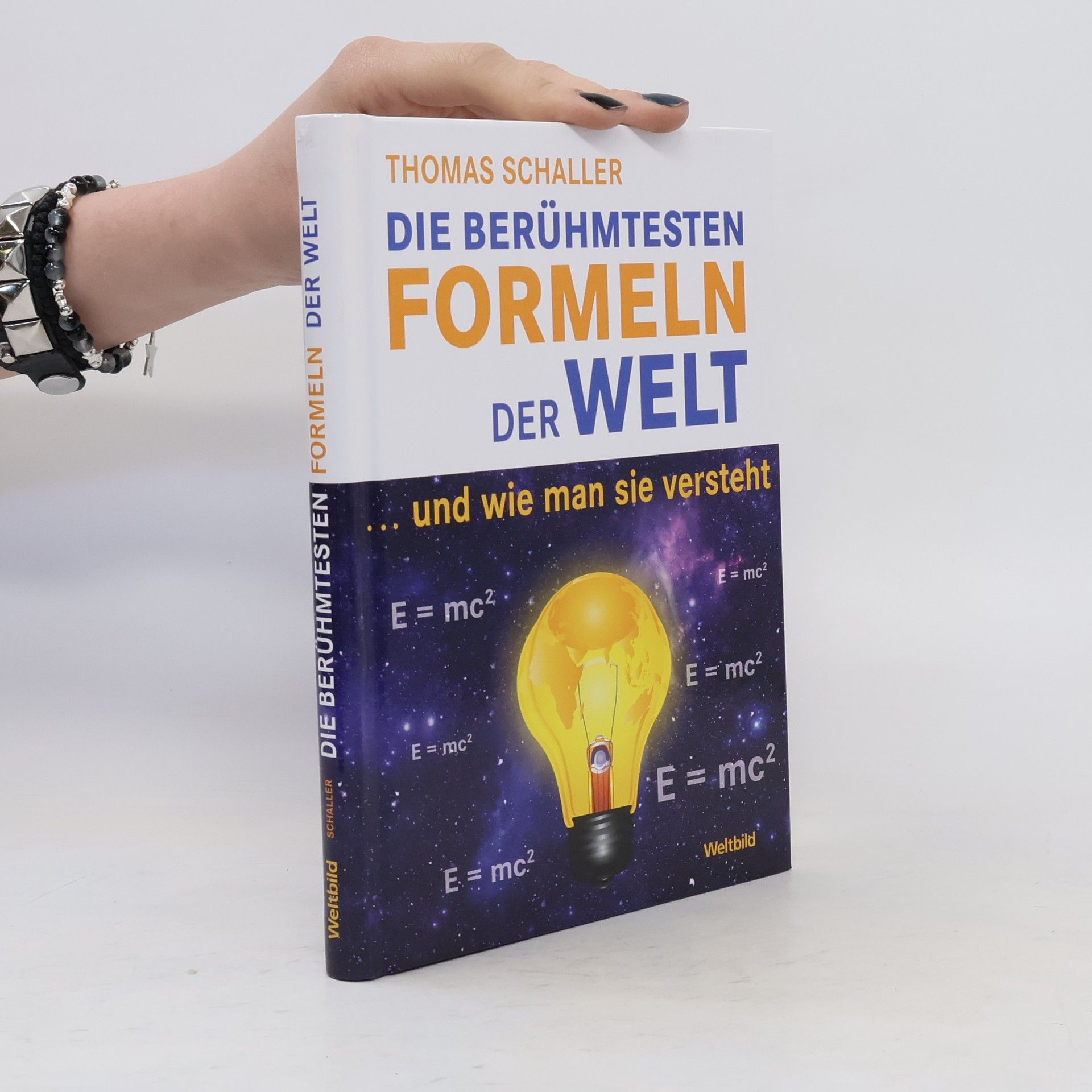 Thomas Schaller Die berühmtesten Formeln der Welt