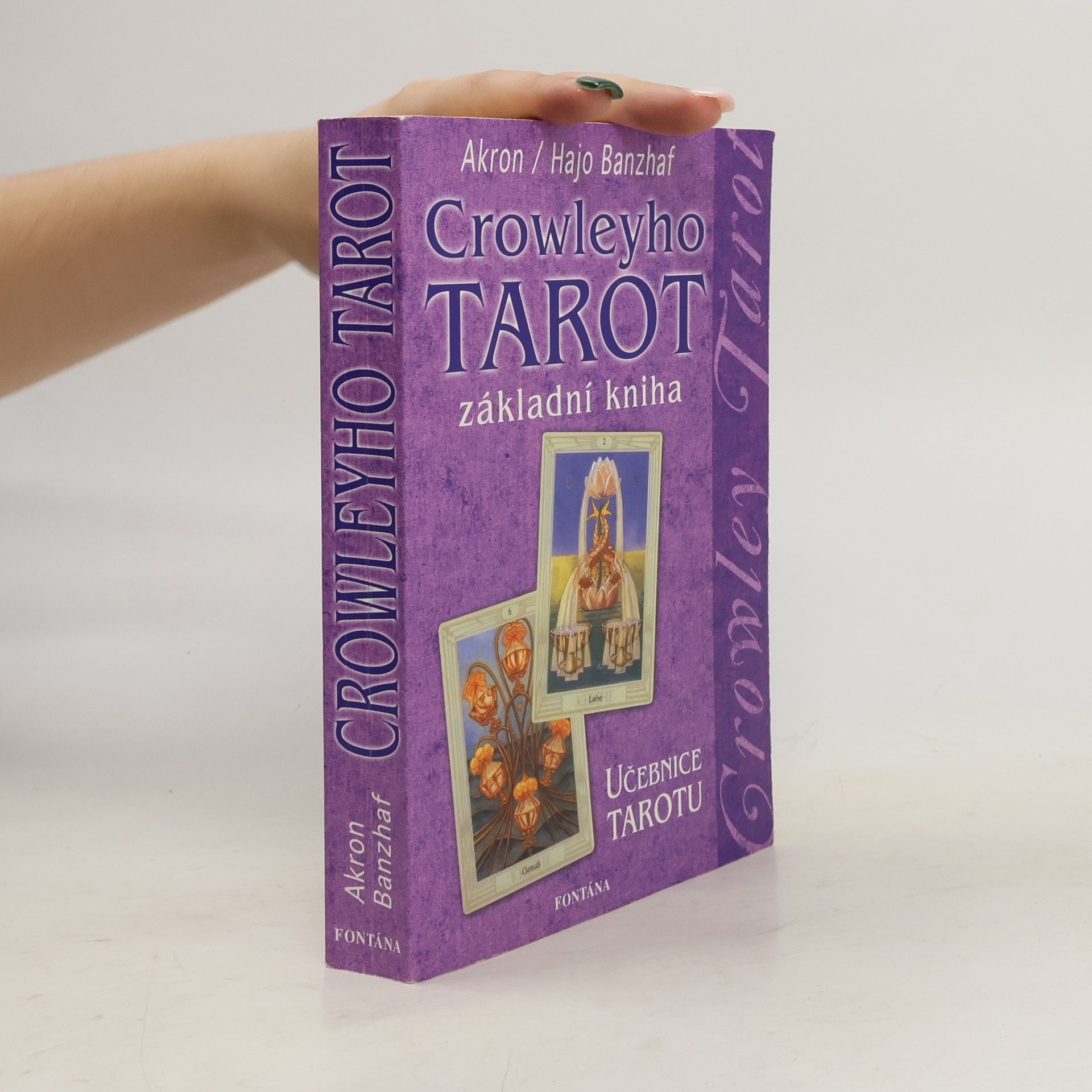 Akron Crowleyho tarot: Základní kniha