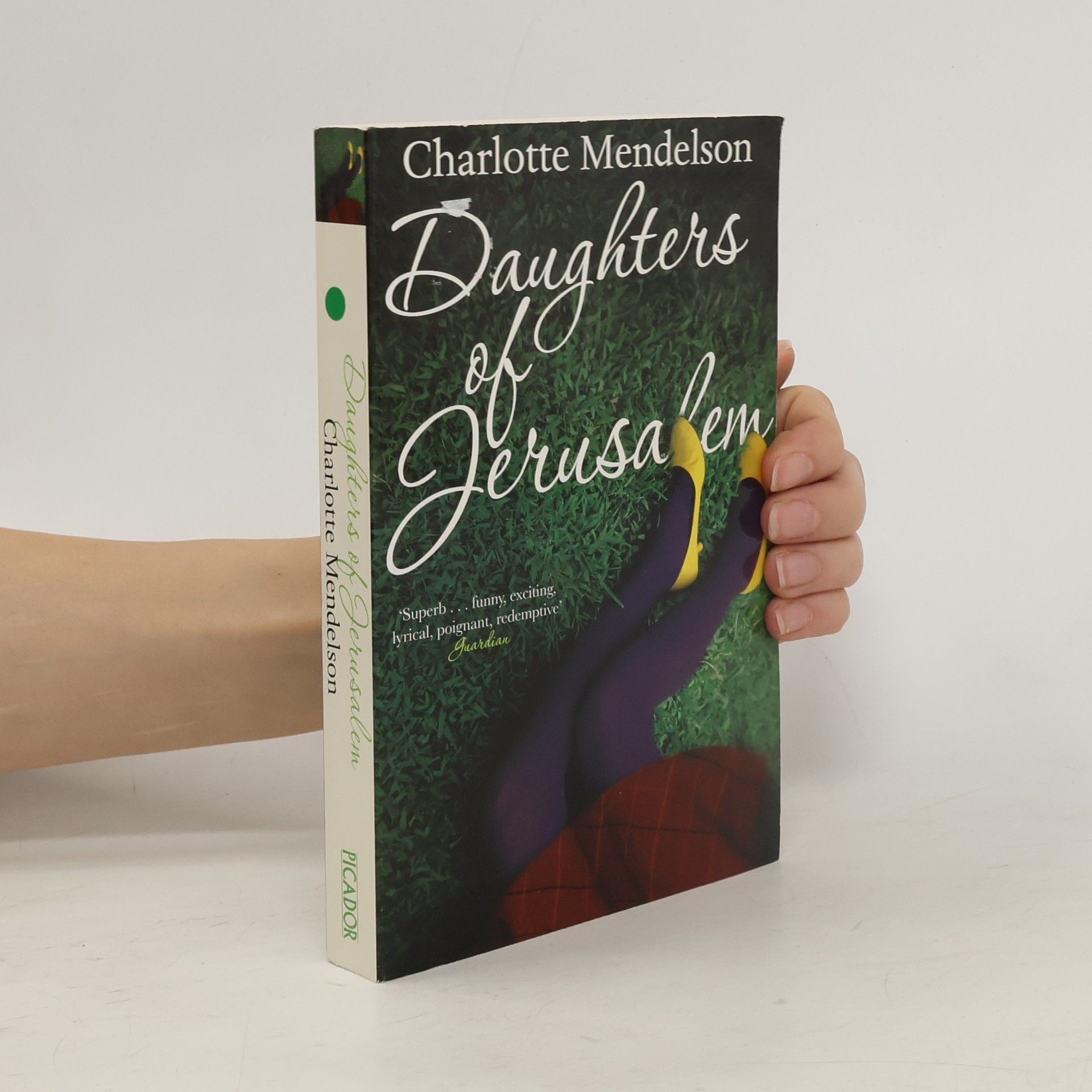 Charlotte Mendelson Daughters of Jerusalem