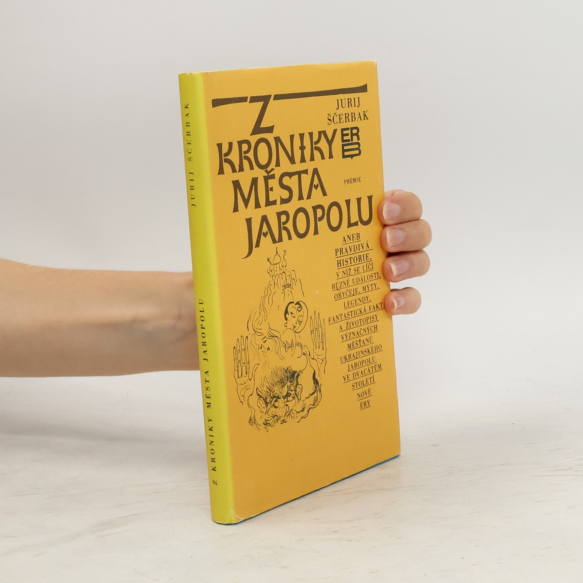 Jurij Ščerbak Z kroniky města Jaropolu