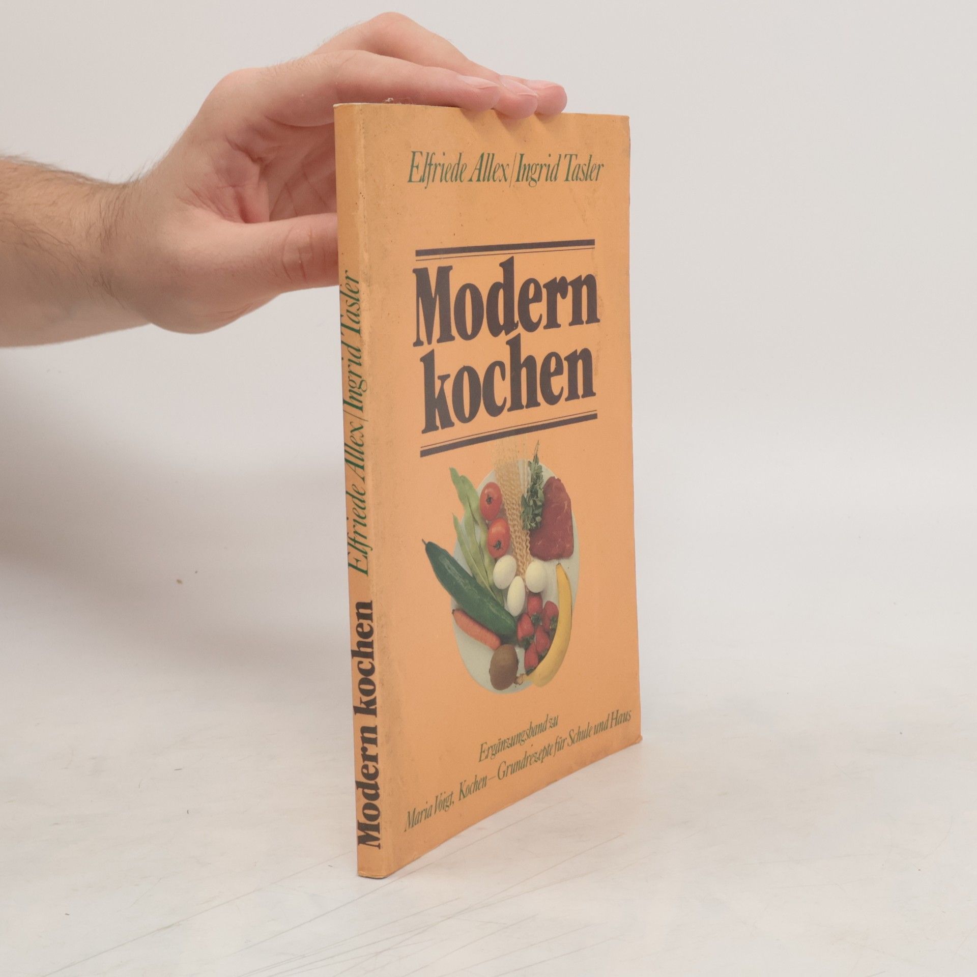 Elfriede Allex Modern kochen