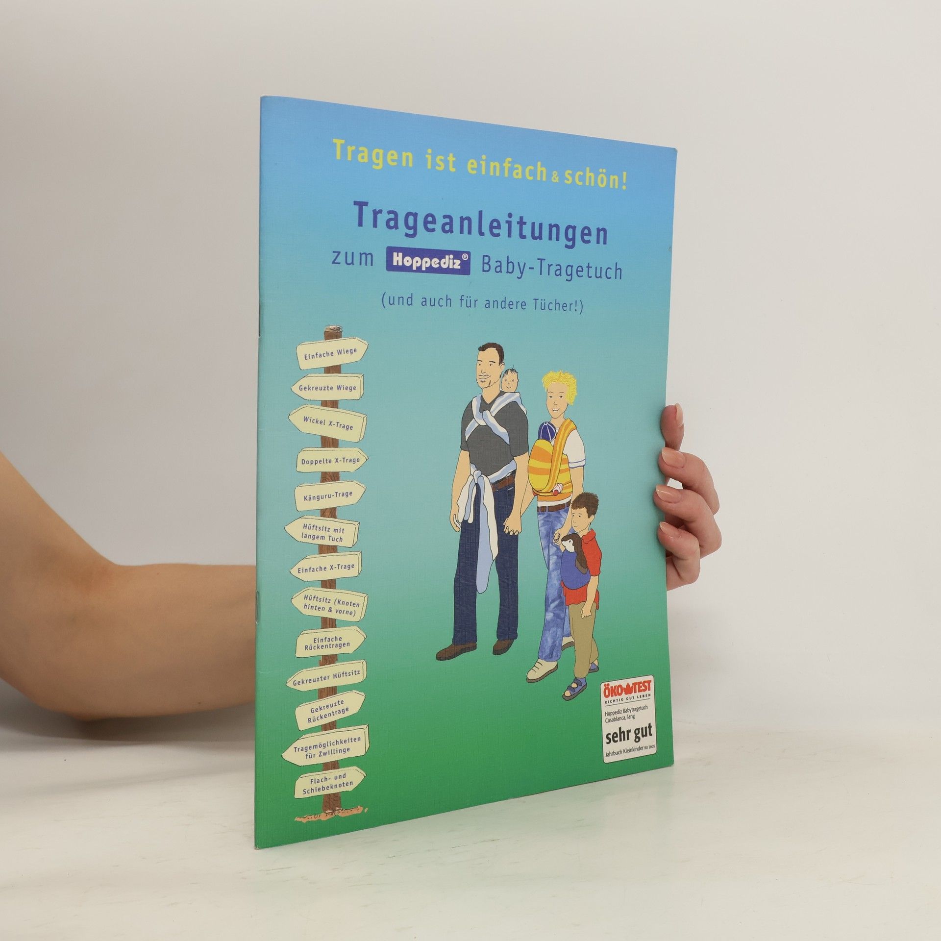 Collectif d'auteurs Tragen ist einfach & schön! Trageanleitungen zum Hoppediz Baby-Tragebuch
