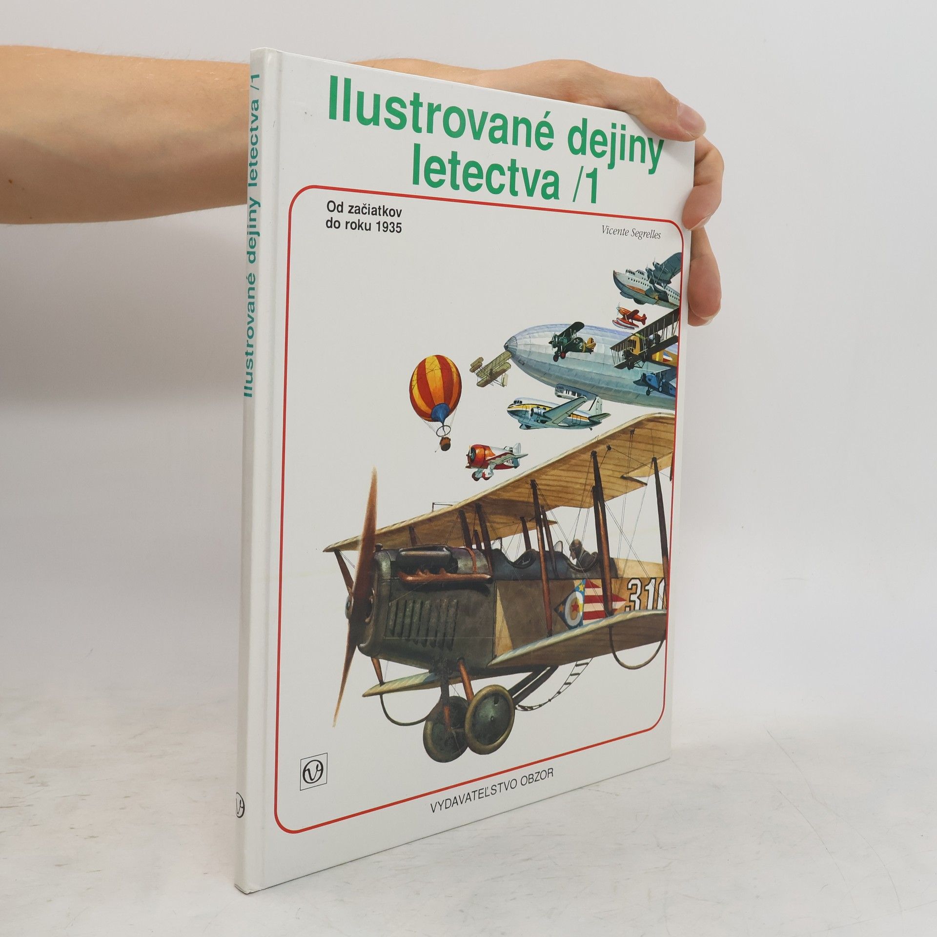 Vincente Segrelles Ilustrované dejiny letectva 1
