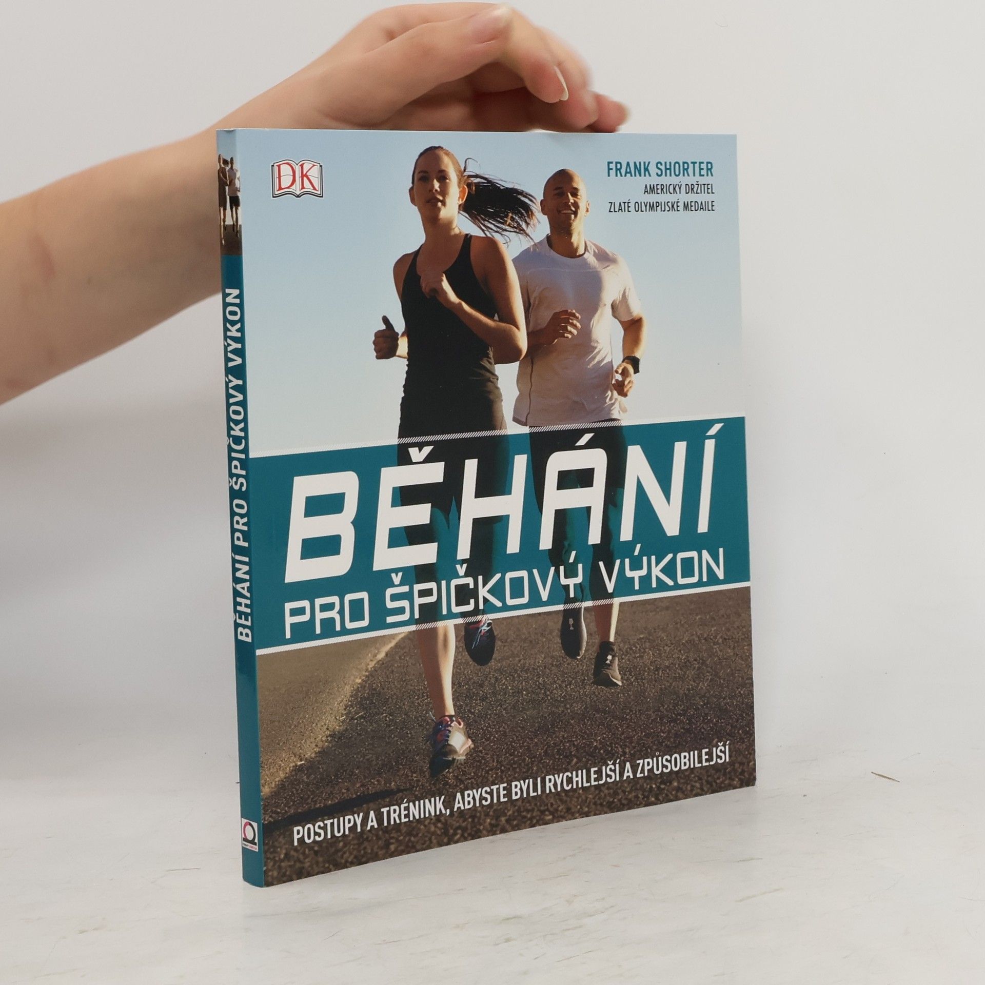 Frank Shorter Běhání pro špičkový výkon