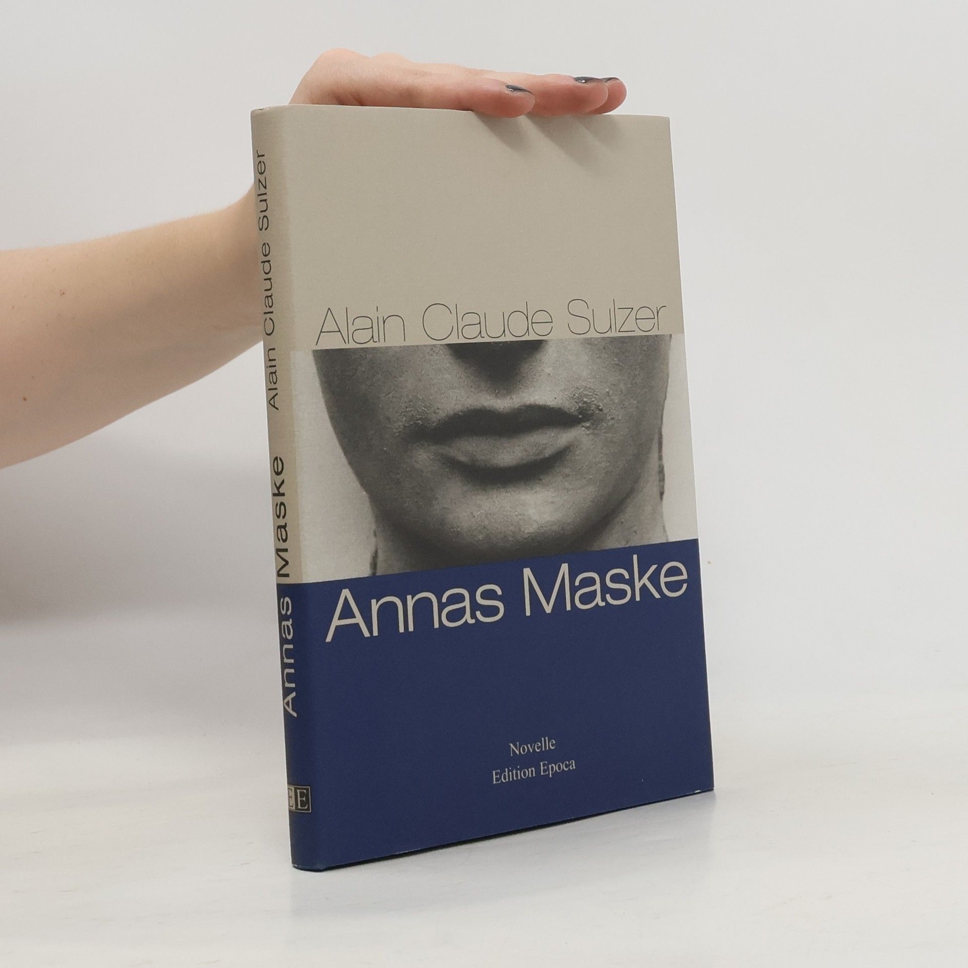 Alain Claude Sulzer Annas Maske