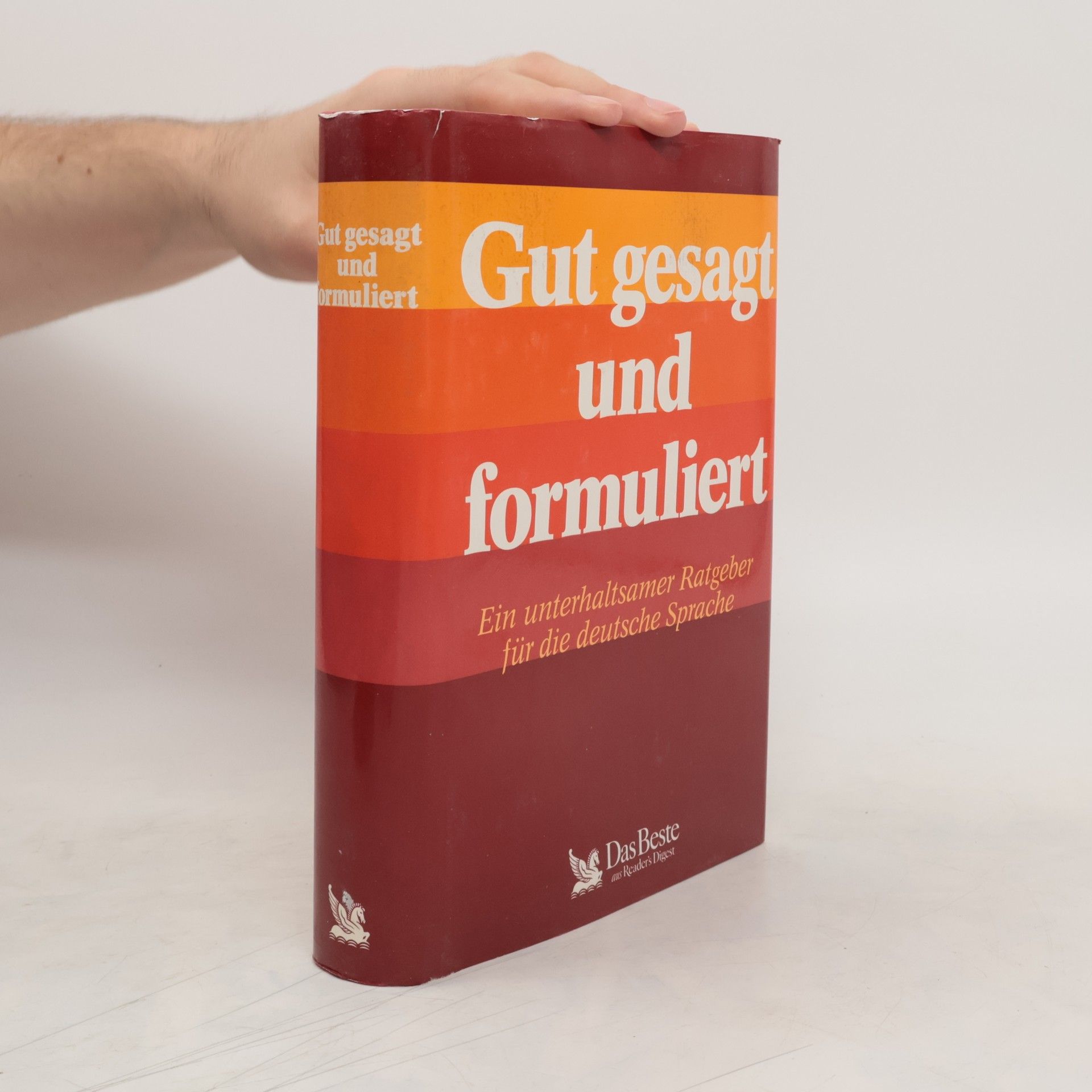 Autorenkollektiv Gut gesagt und Formuliert