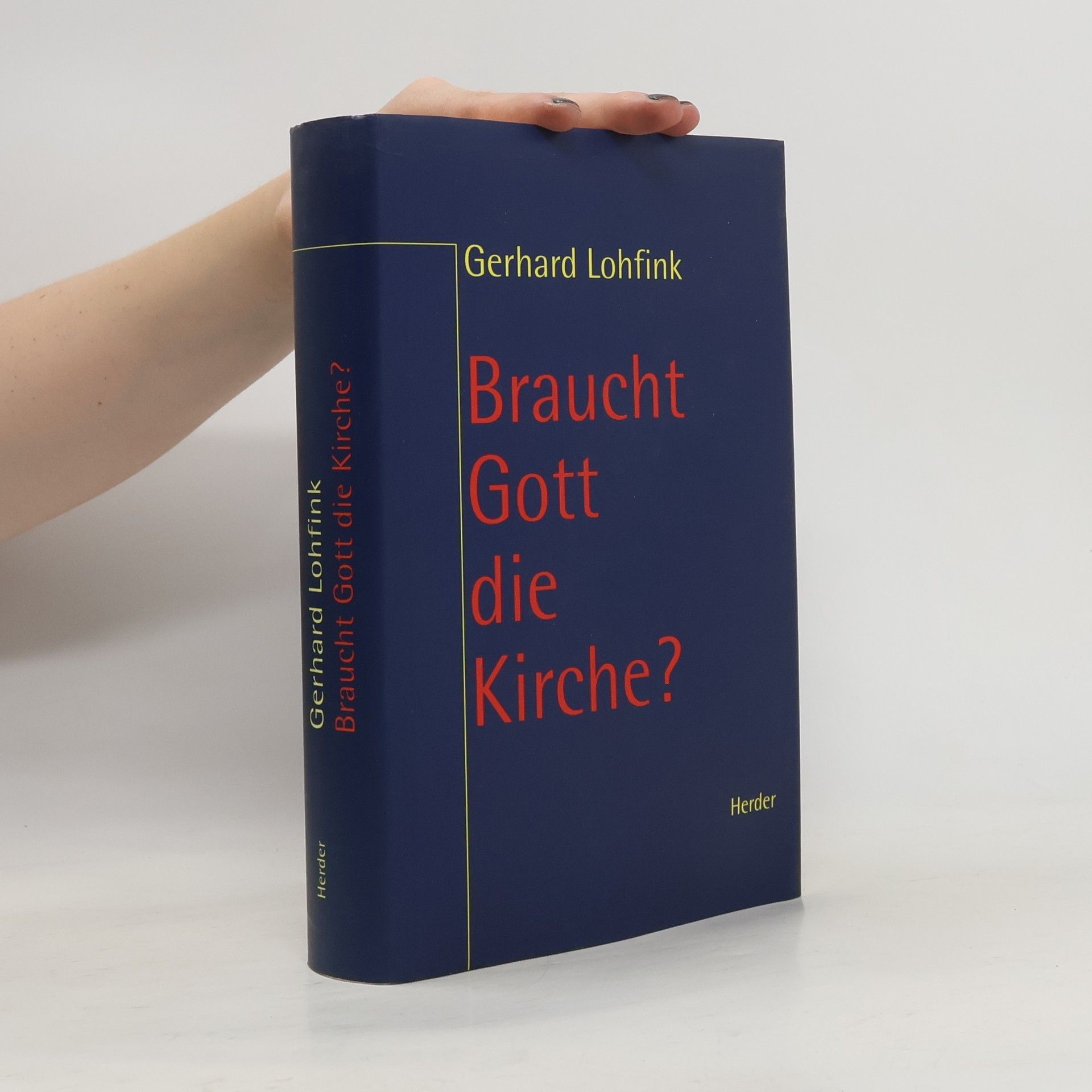 Gerhard Lohfink Braucht Gott die Kirche?