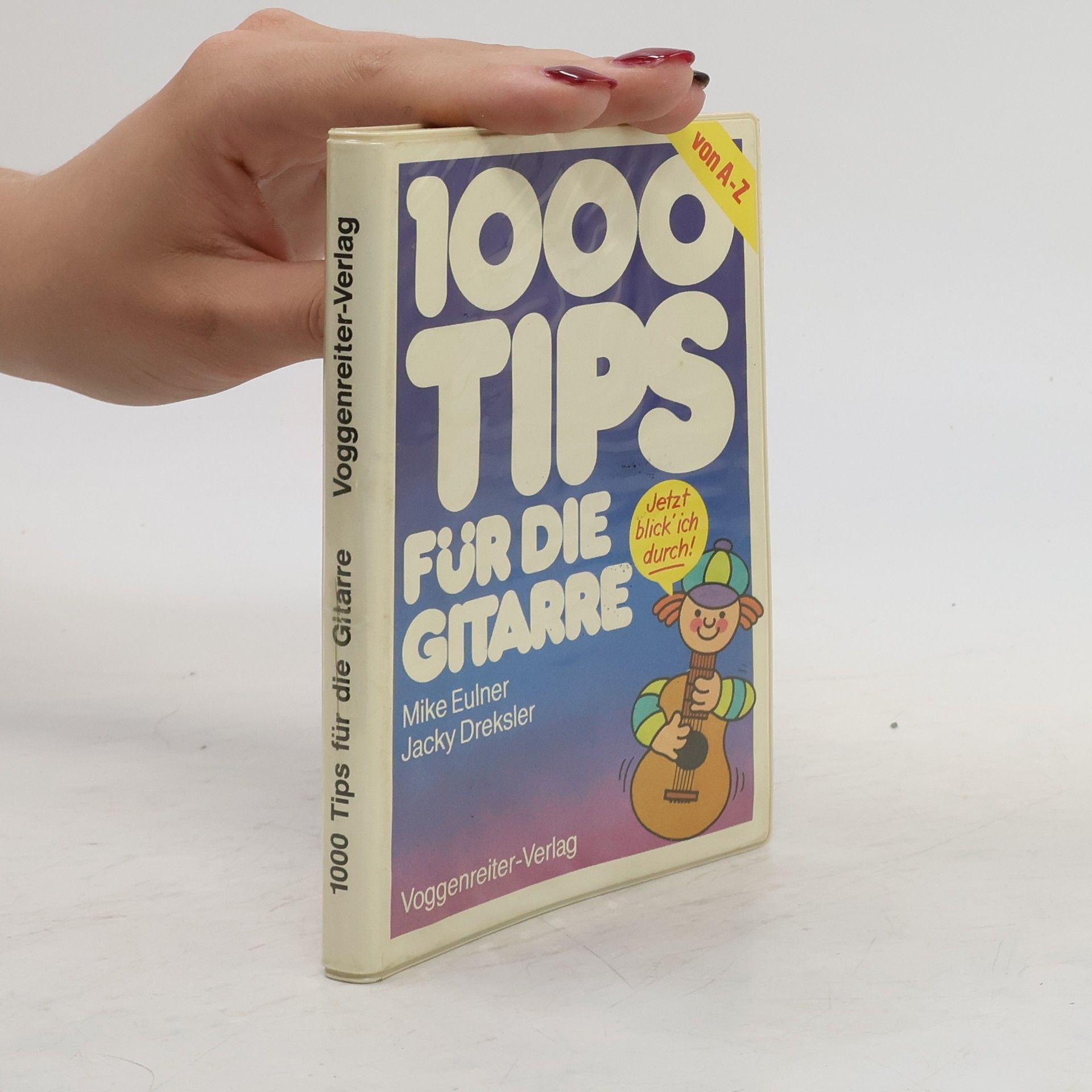 Mike Eulner 1000 Tipps für die Gitarre