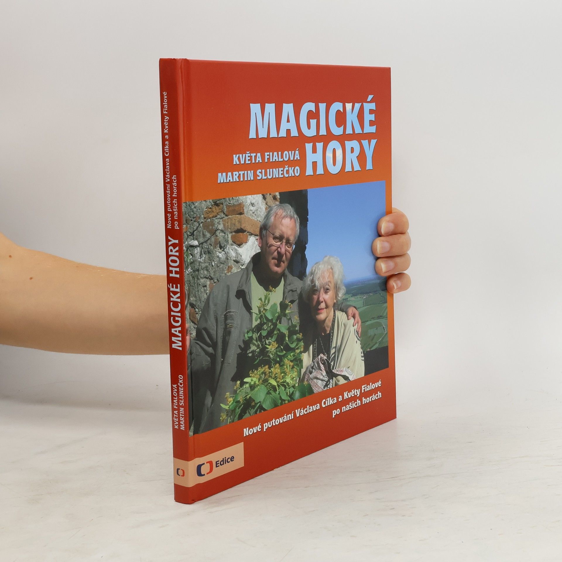 Magické hory: Nové putování Václava Cílka a Květy Fialové po našich horách