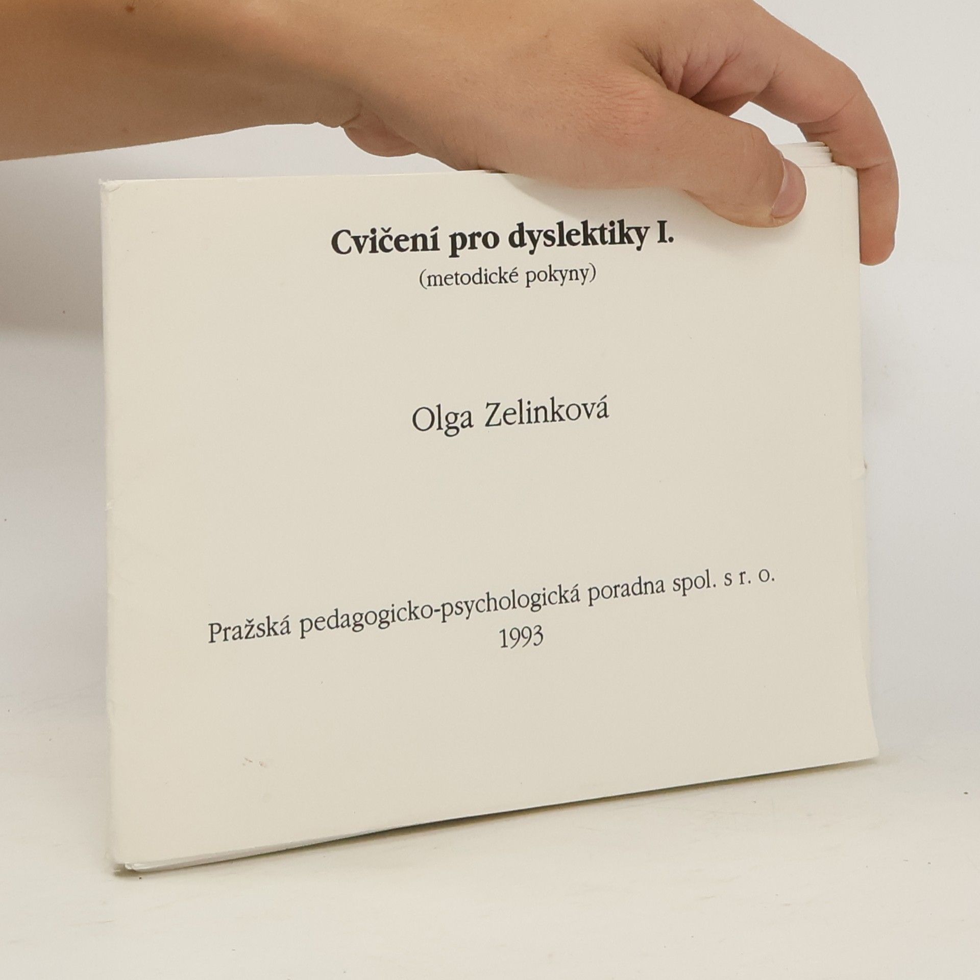 Zelinková Olga Cvičení pro dyslektiky I.