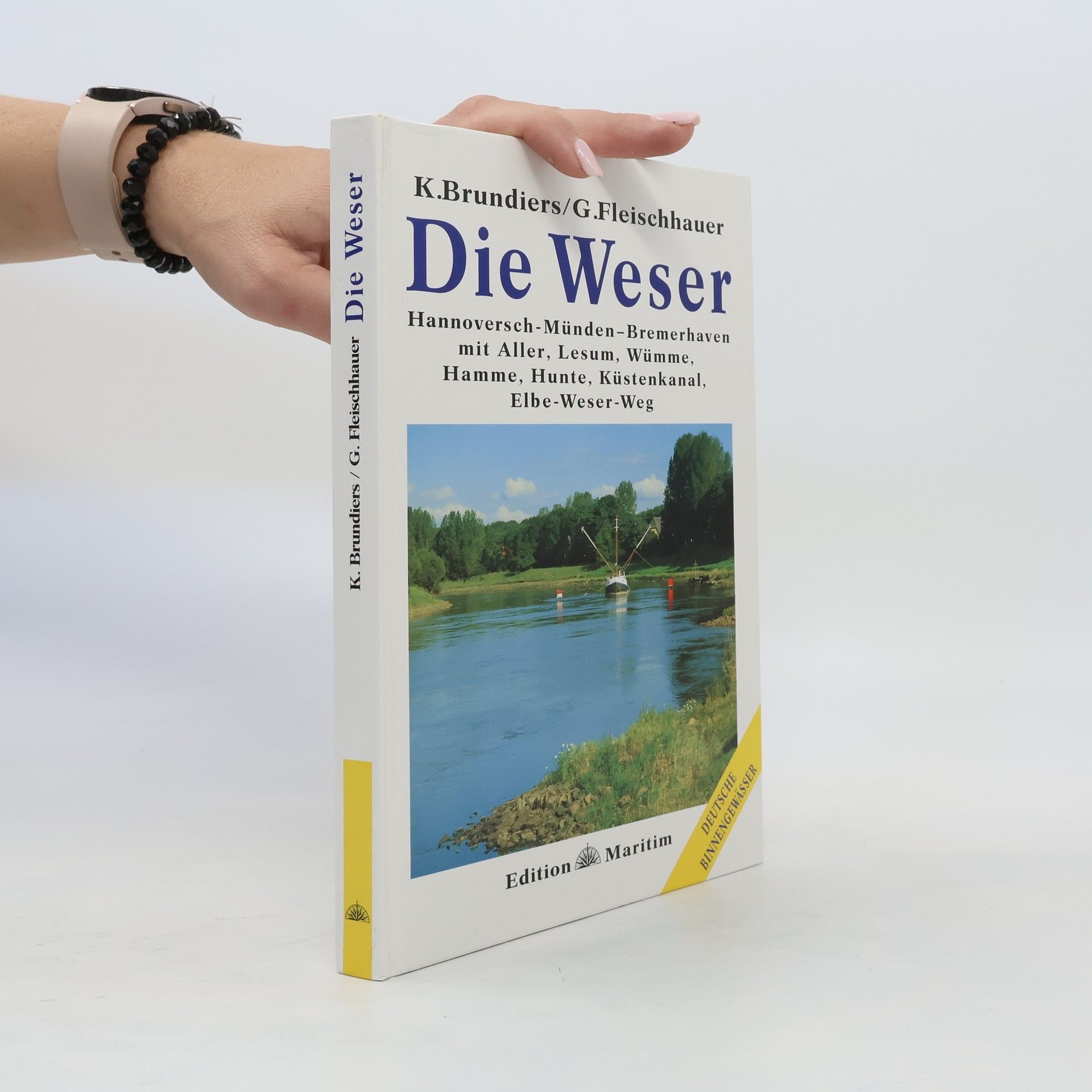 K. Brundiers Die Weser