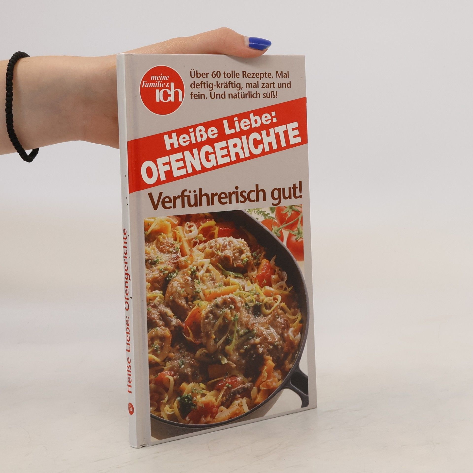 Kolektiv autorů Heiße Liebe. Ofengerichte