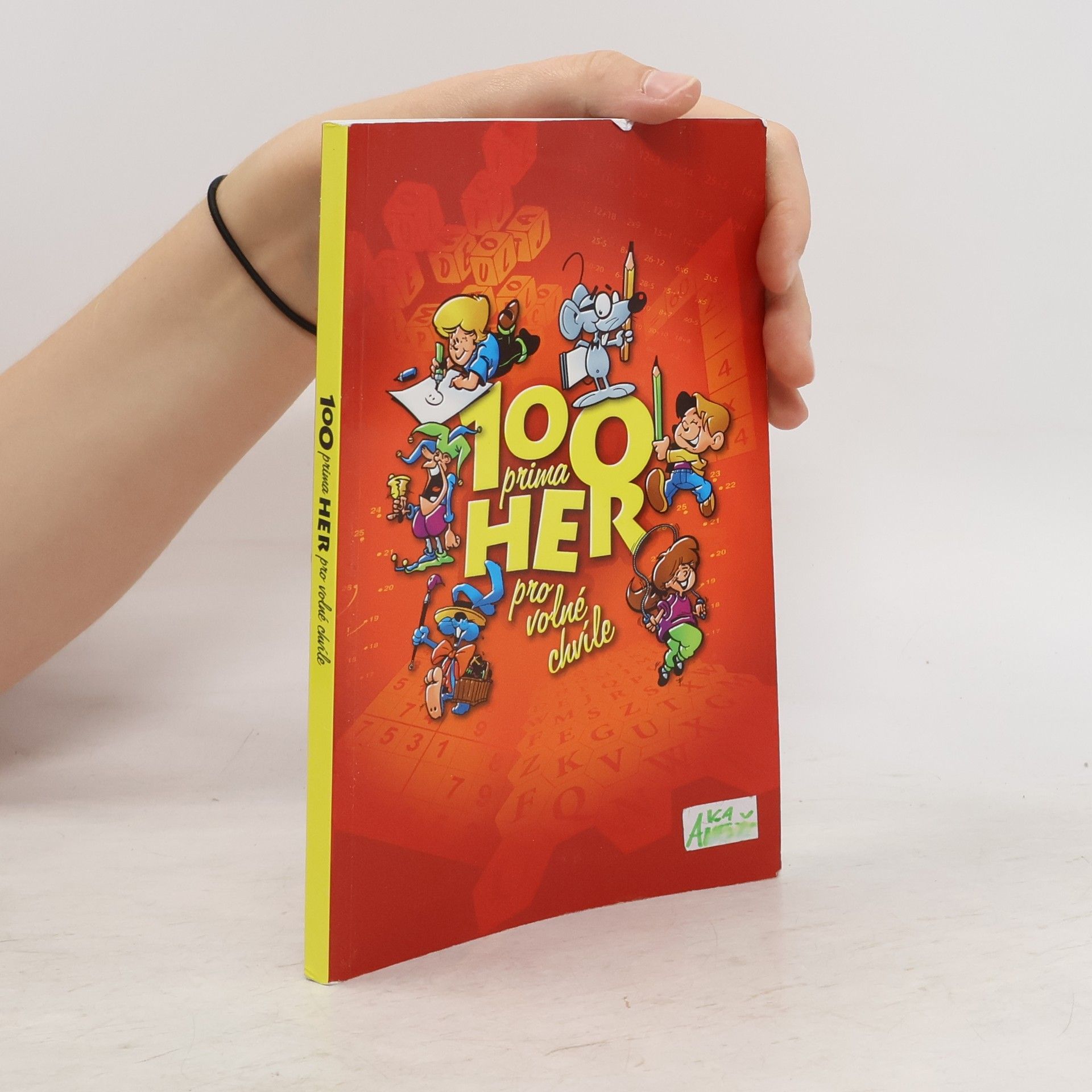 Collectif d'auteurs 100 prima her pro volné chvíle