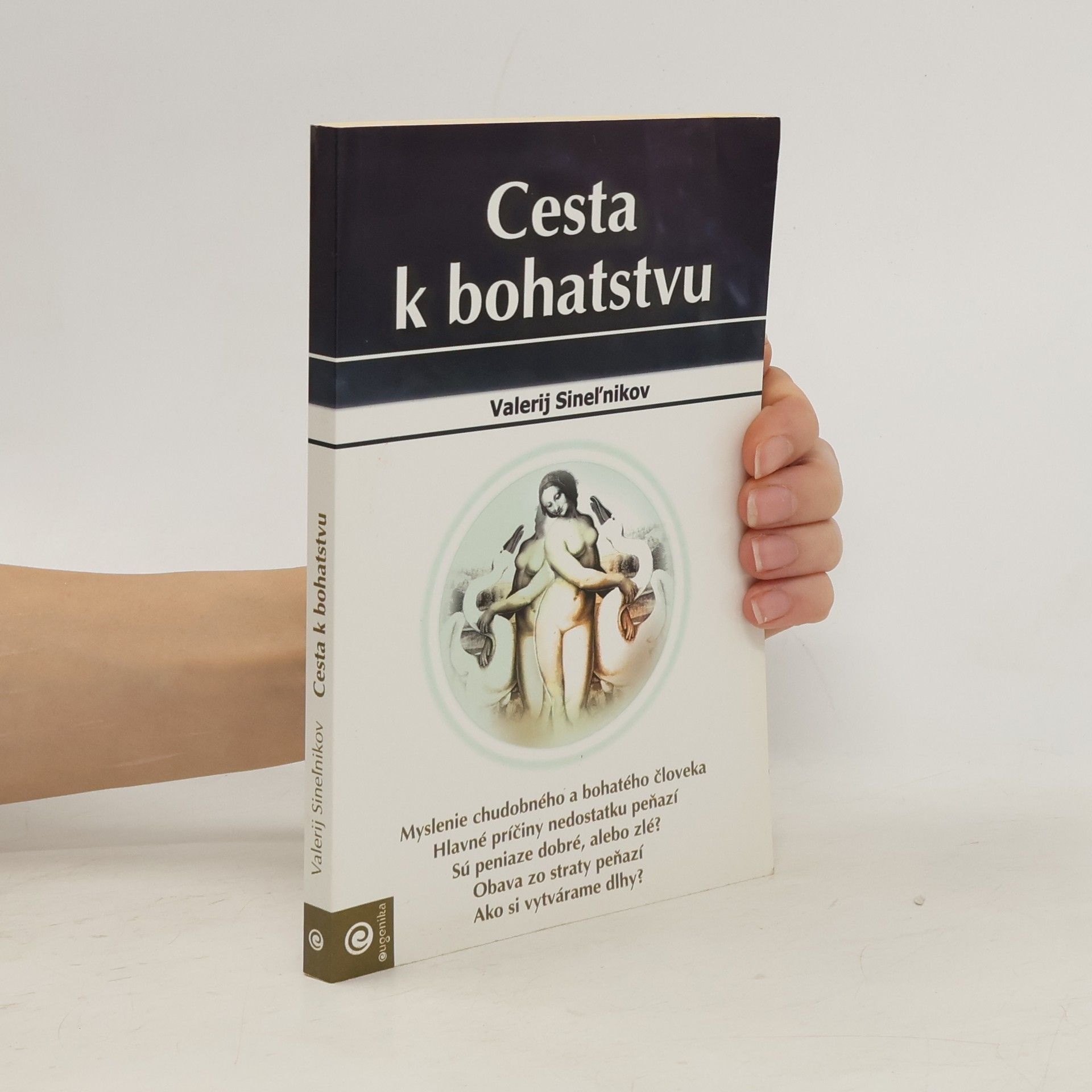 Valerij Vladimirovič Sinelnikov Cesta k bohatstvu