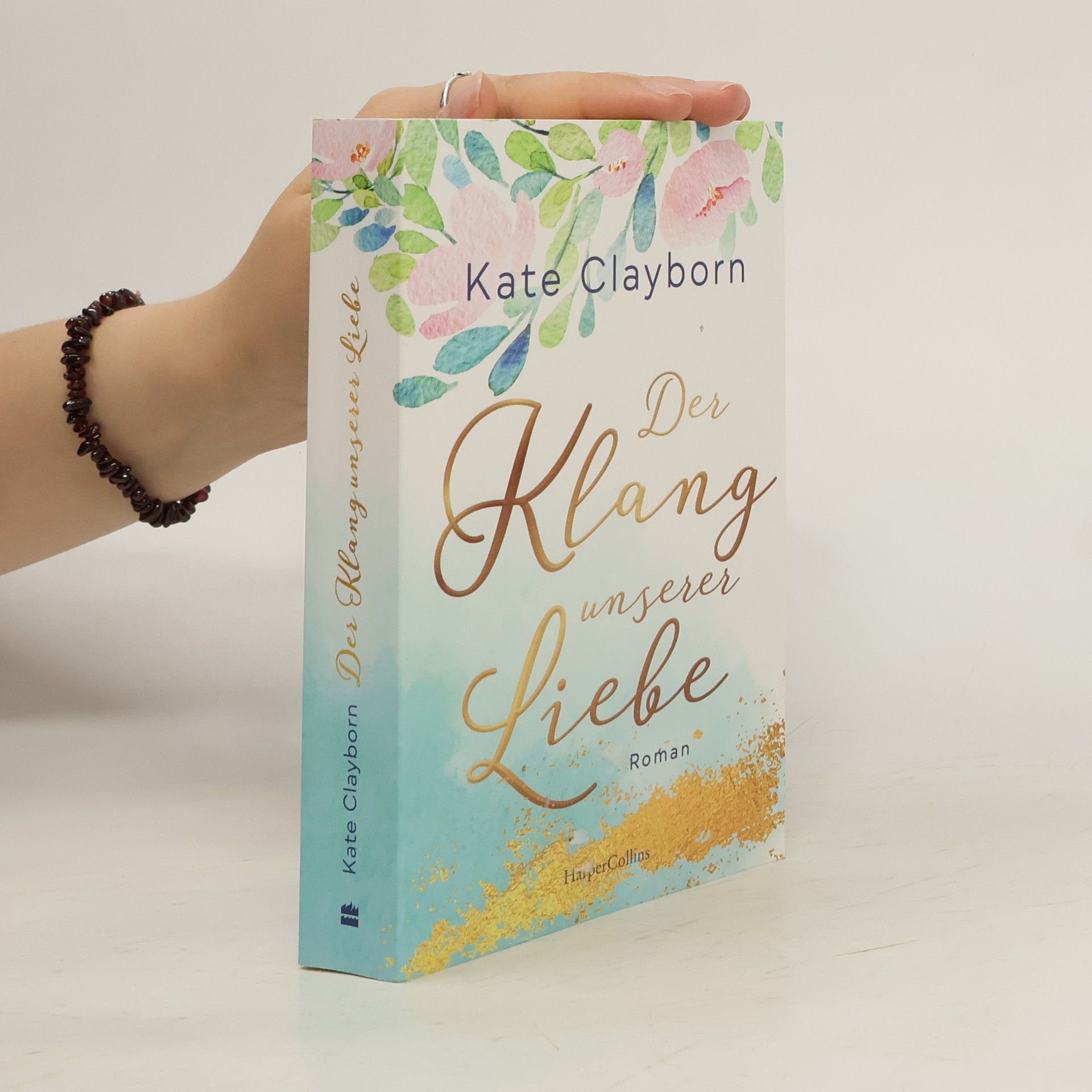 Kate Clayborn Der Klang unserer Liebe