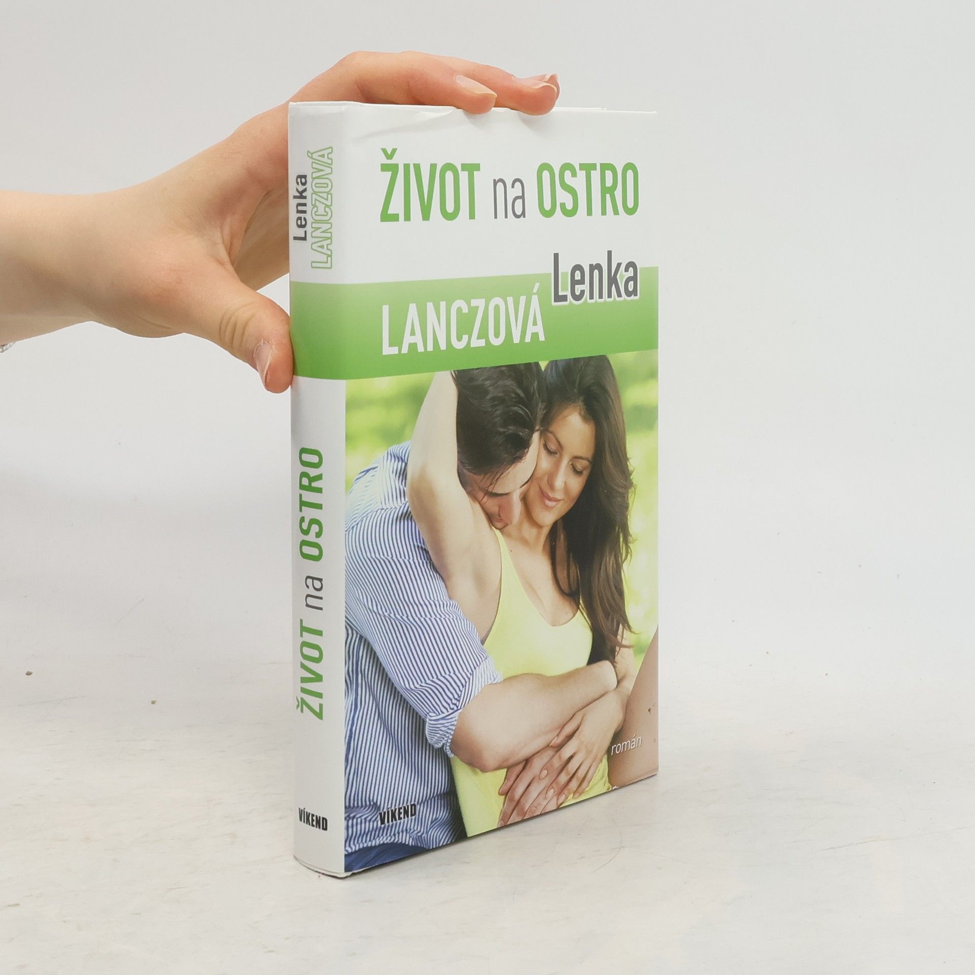 Lenka Lanczová Život na ostro