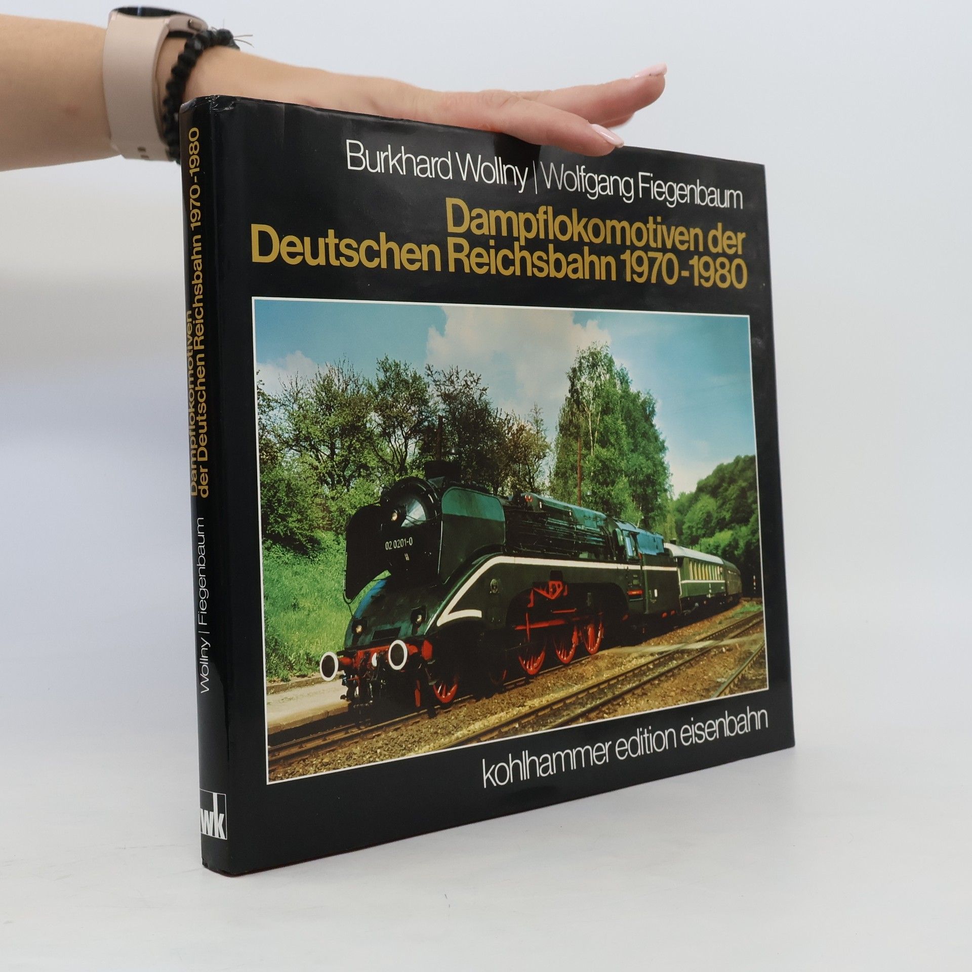 Burkhard Wollny Dampflokomotiven der Deutschen Reichsbahn - 1970 - 1980