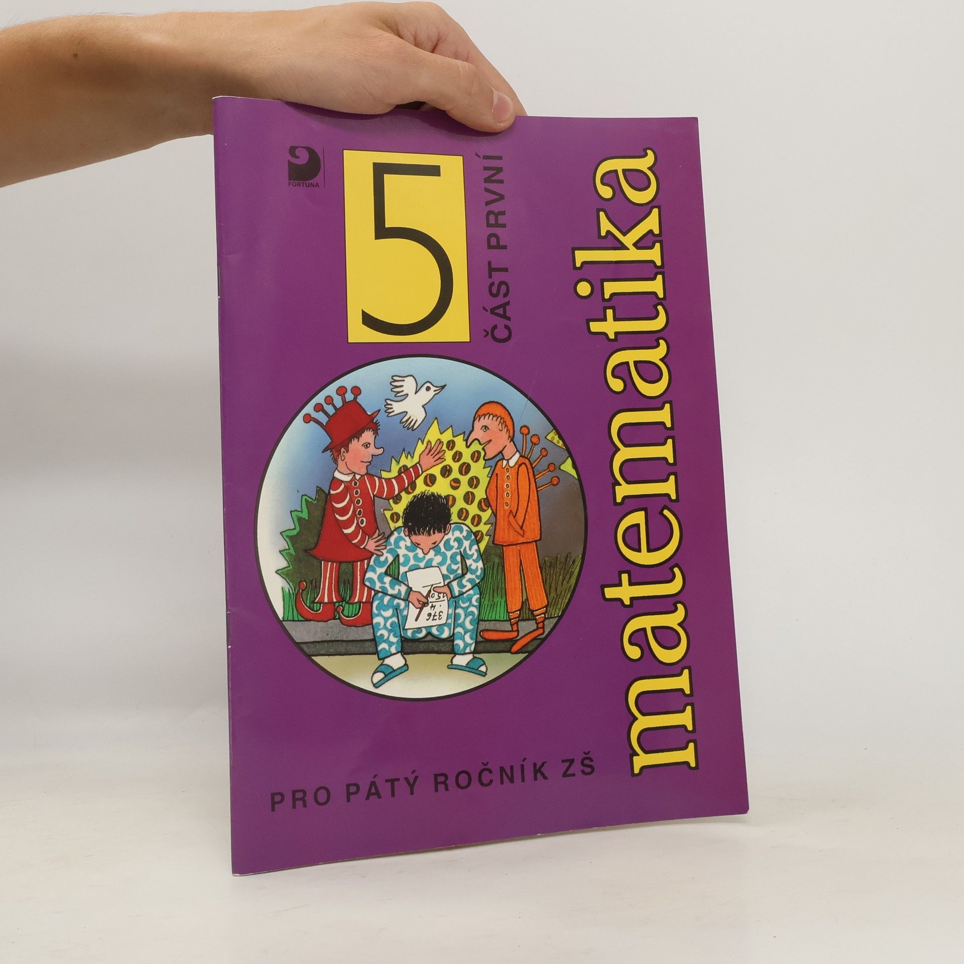kolektiv Matematika pro 5. ročník ZŠ, část první