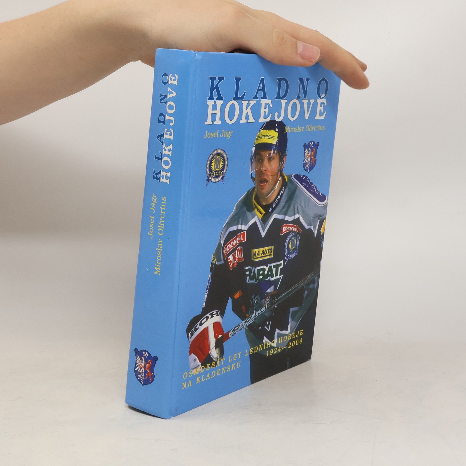 Josef Jágr Kladno hokejové. Osmdesát let ledního hokeje na Kladensku 1924-2004
