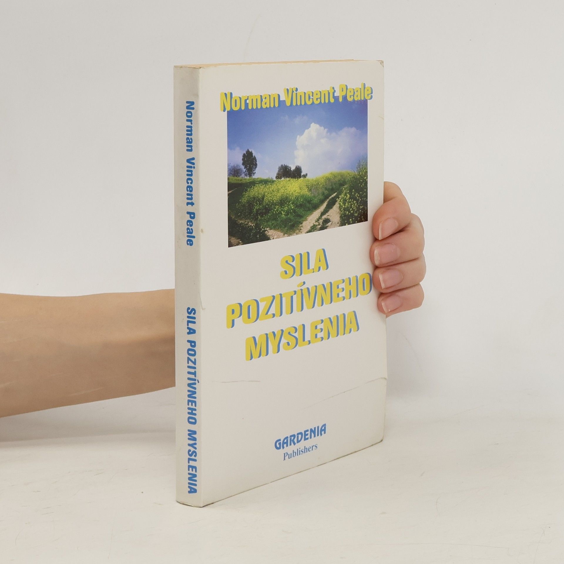 Norman Vincent Peale Sila pozitívneho myslenia