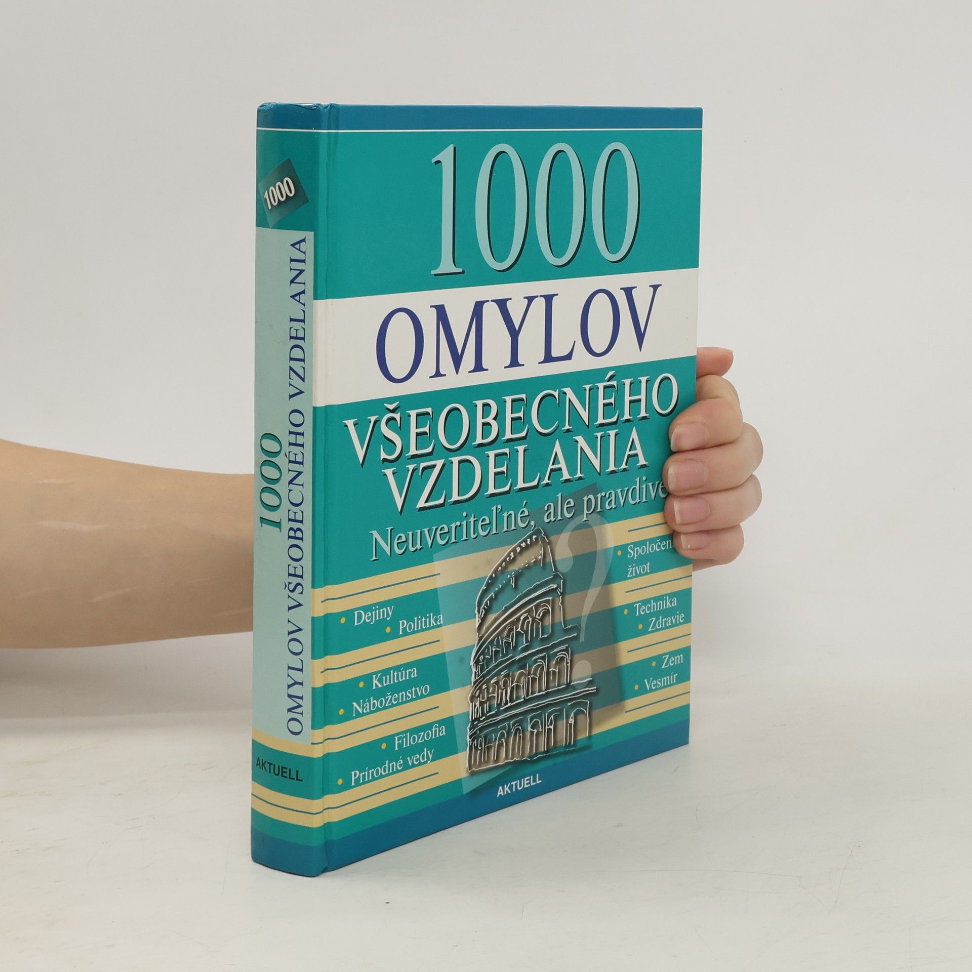 Collectif d'auteurs 1000 omylov všeobecného vzdelávania