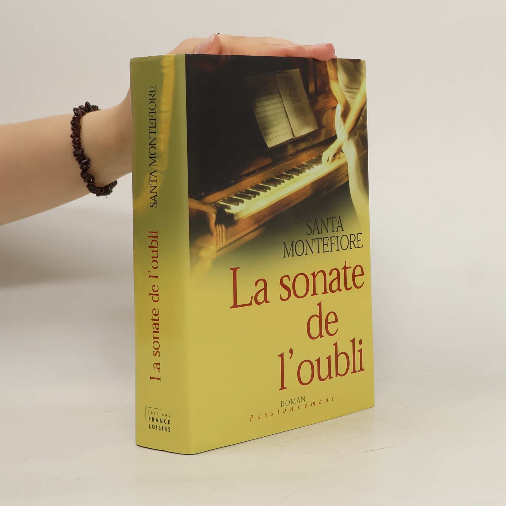 Santa Montefiore La sonate de l'oubli : [roman]