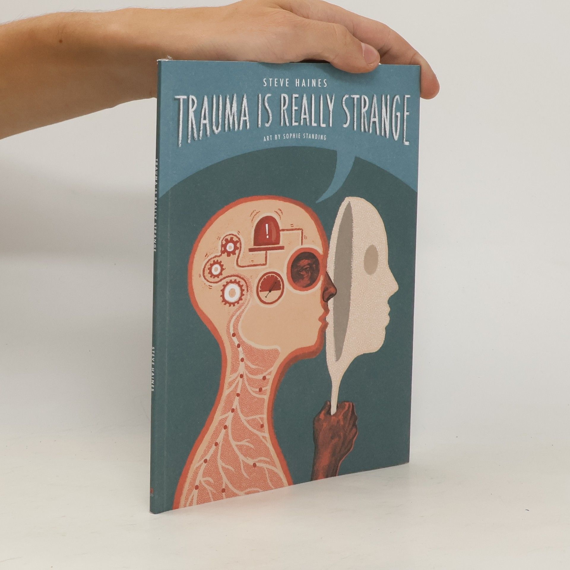 Steve Haines Trauma is Really Strange