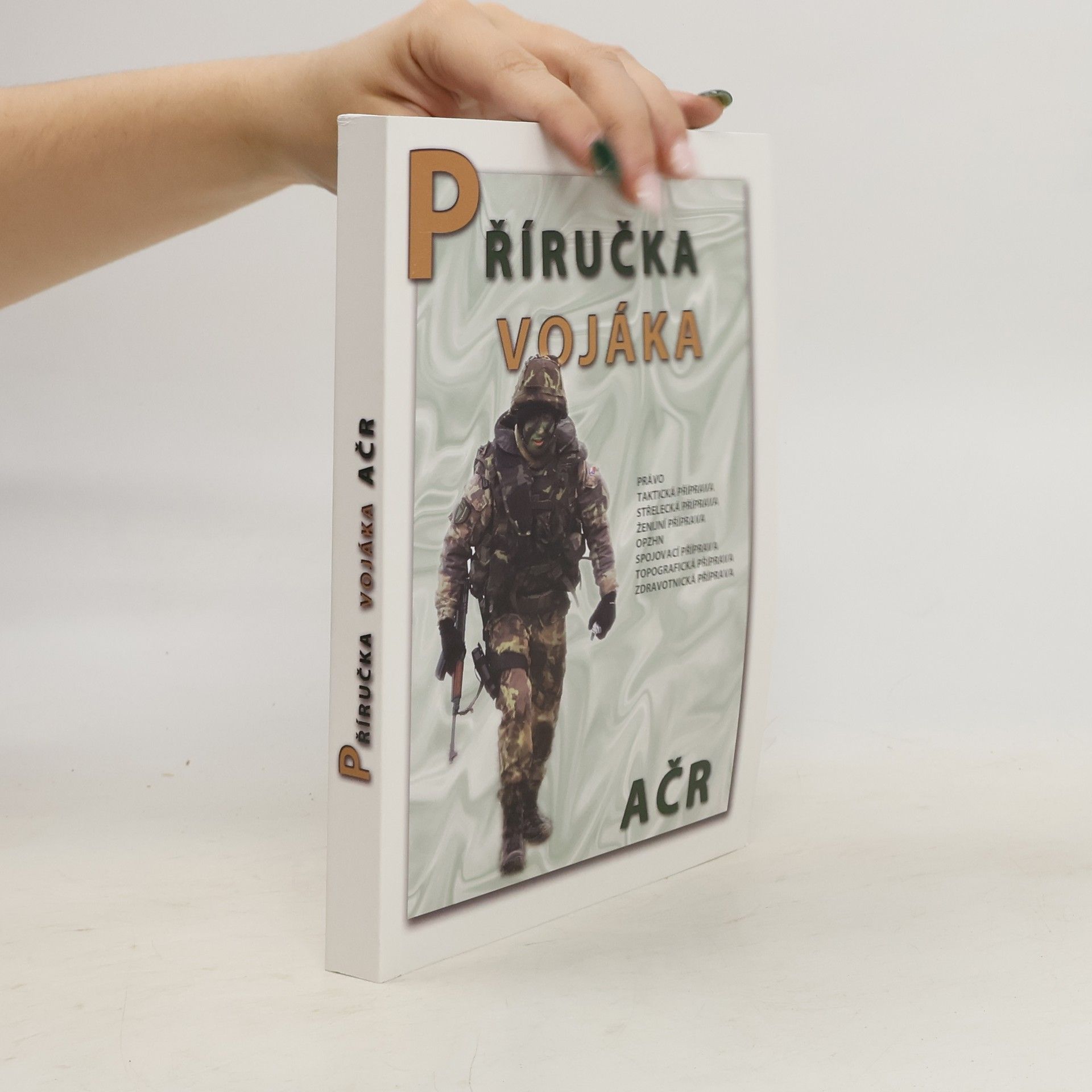 Collectif d'auteurs Příručka vojáka AČR