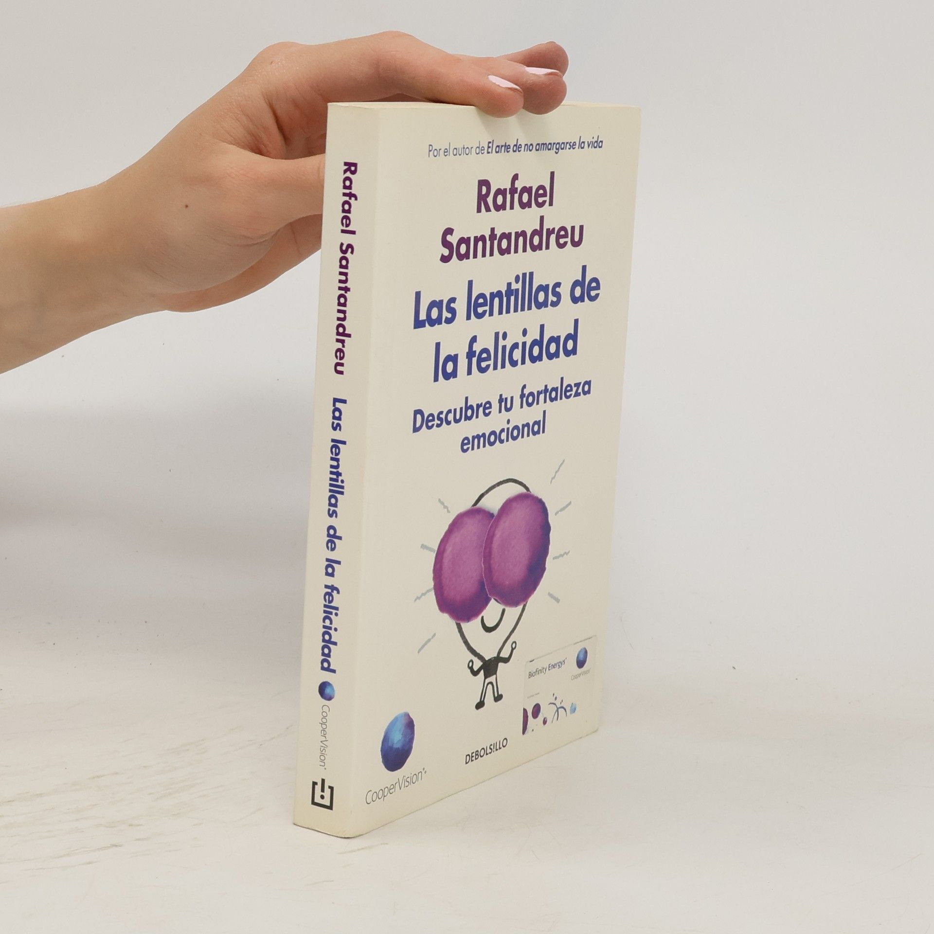 Rafael Santandreu Las lentillas de la felicidad