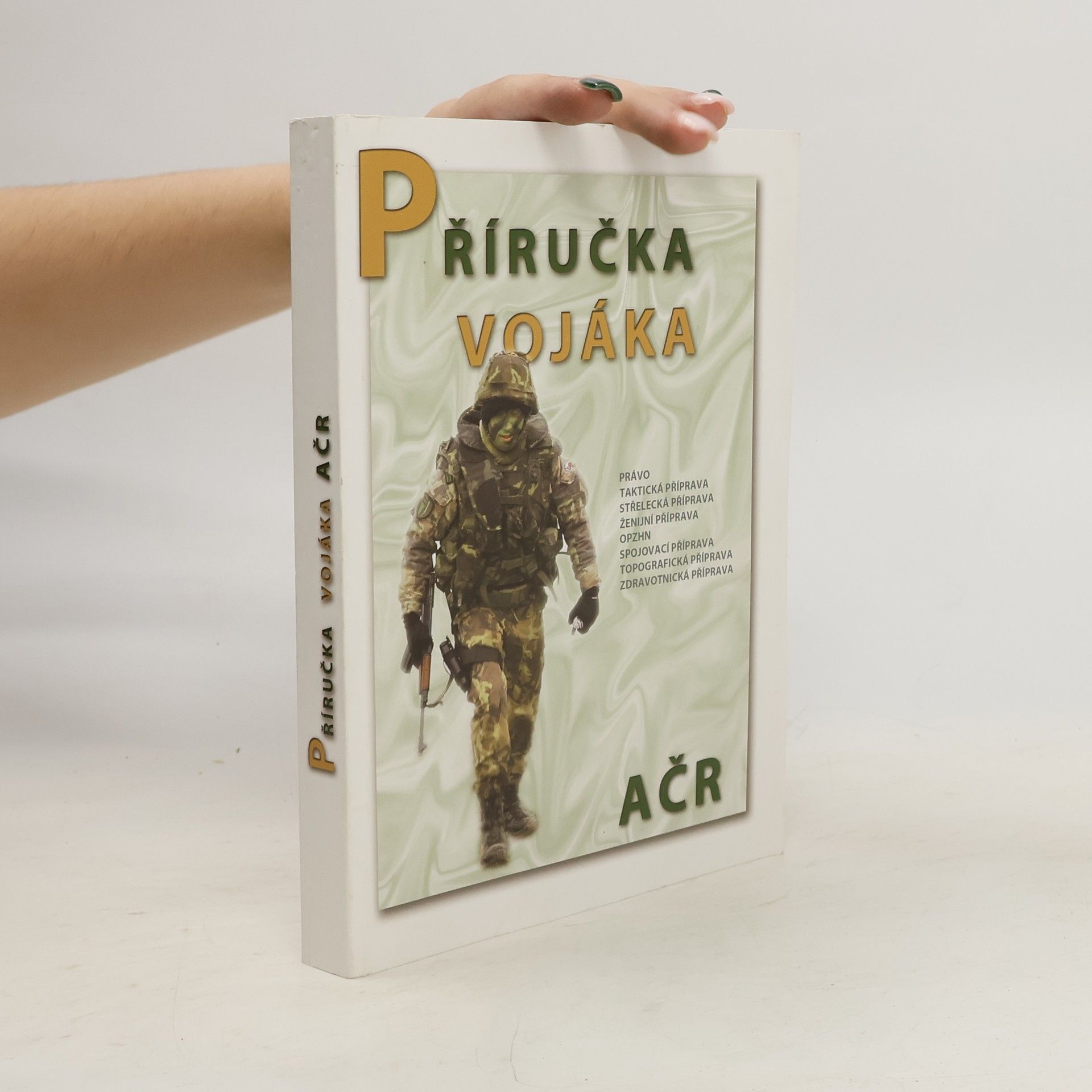 Collectif d'auteurs Příručka vojáka AČR