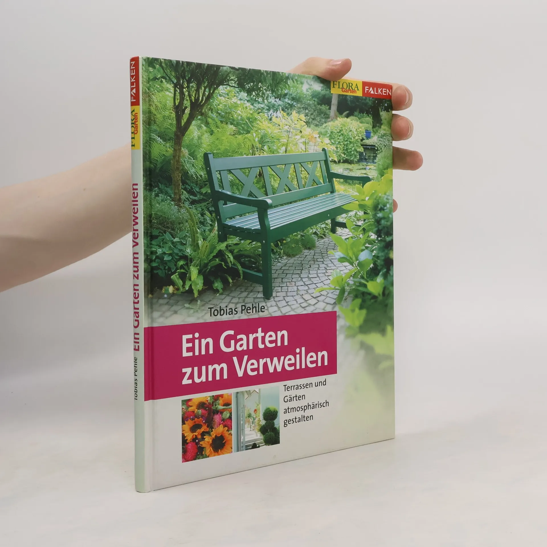 Ein Garten zum Verweilen. | Pehle Tobias | Duits | Boek