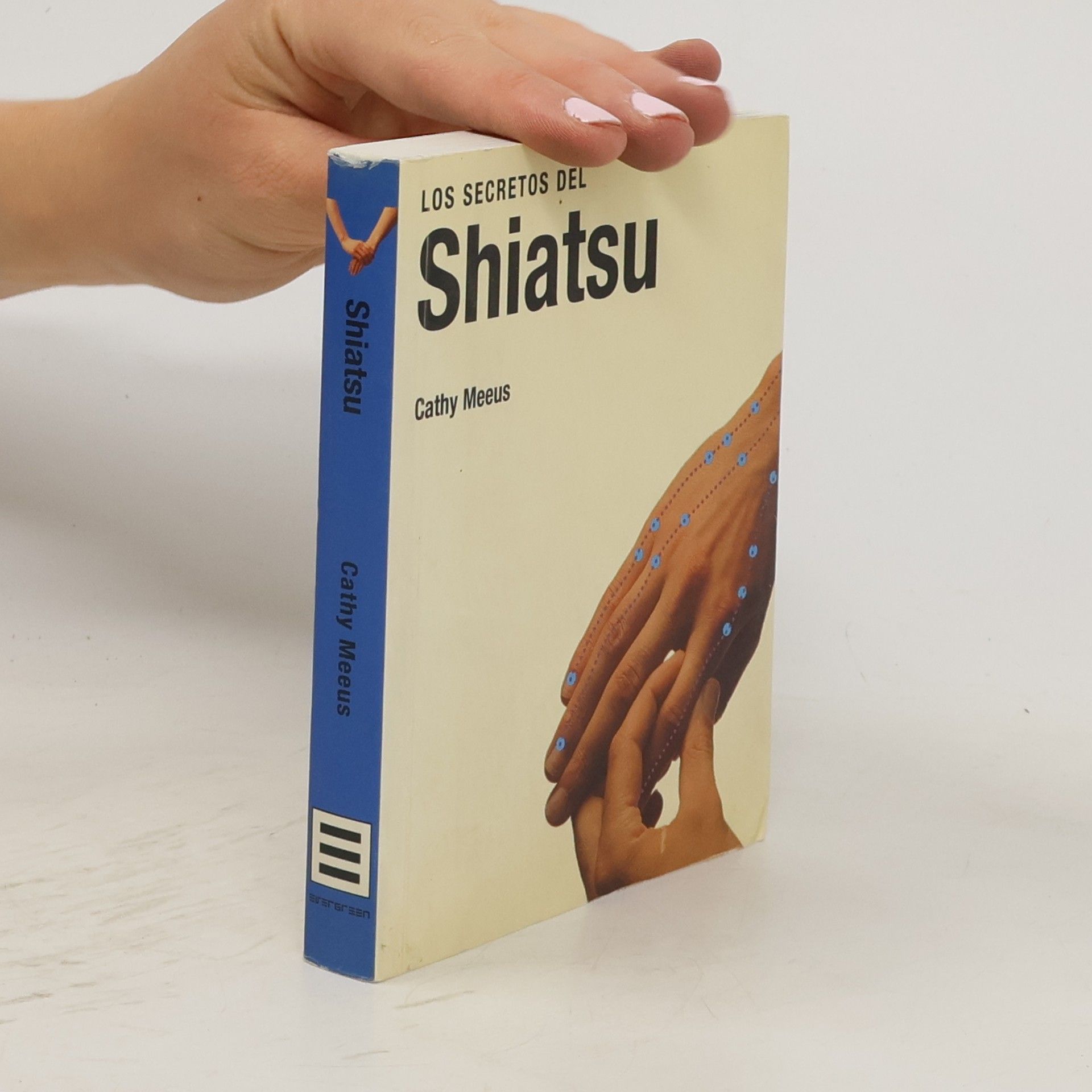 Cathy Meeus Los Secretos del Shiatsu