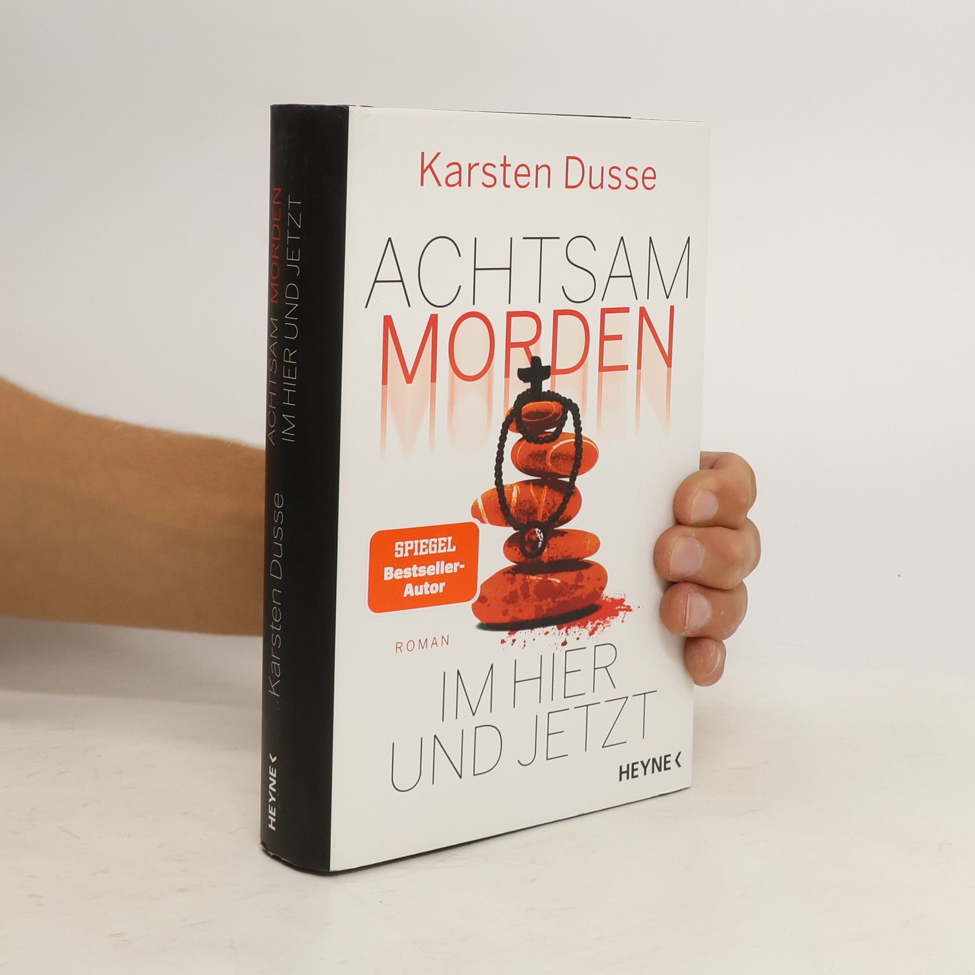 Karsten Dusse Achtsam morden. Im Hier und Jetzt