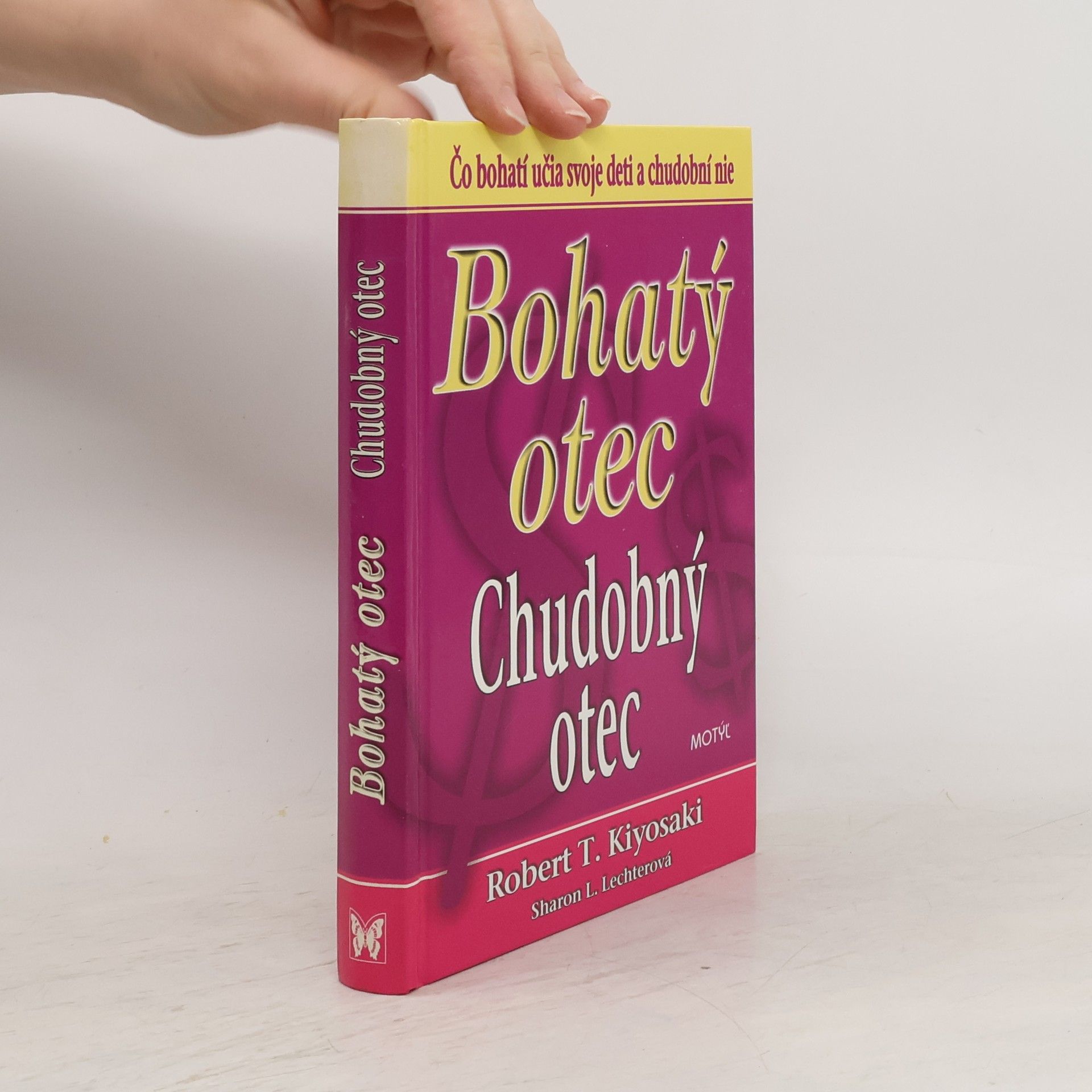 Robert T. Kiyosaki Bohatý otec / Chudobný otec