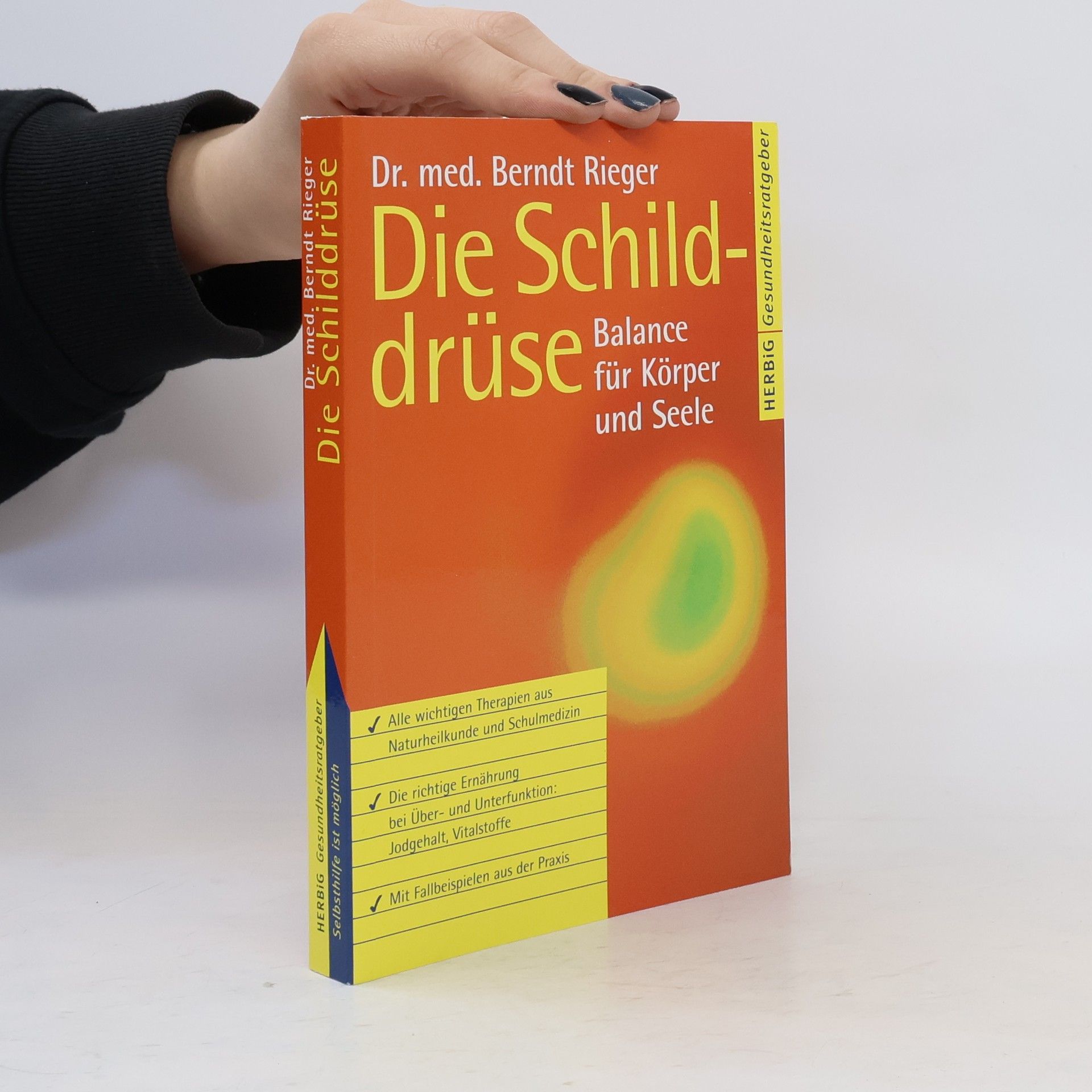 Berndt Rieger Die Schilddrüse