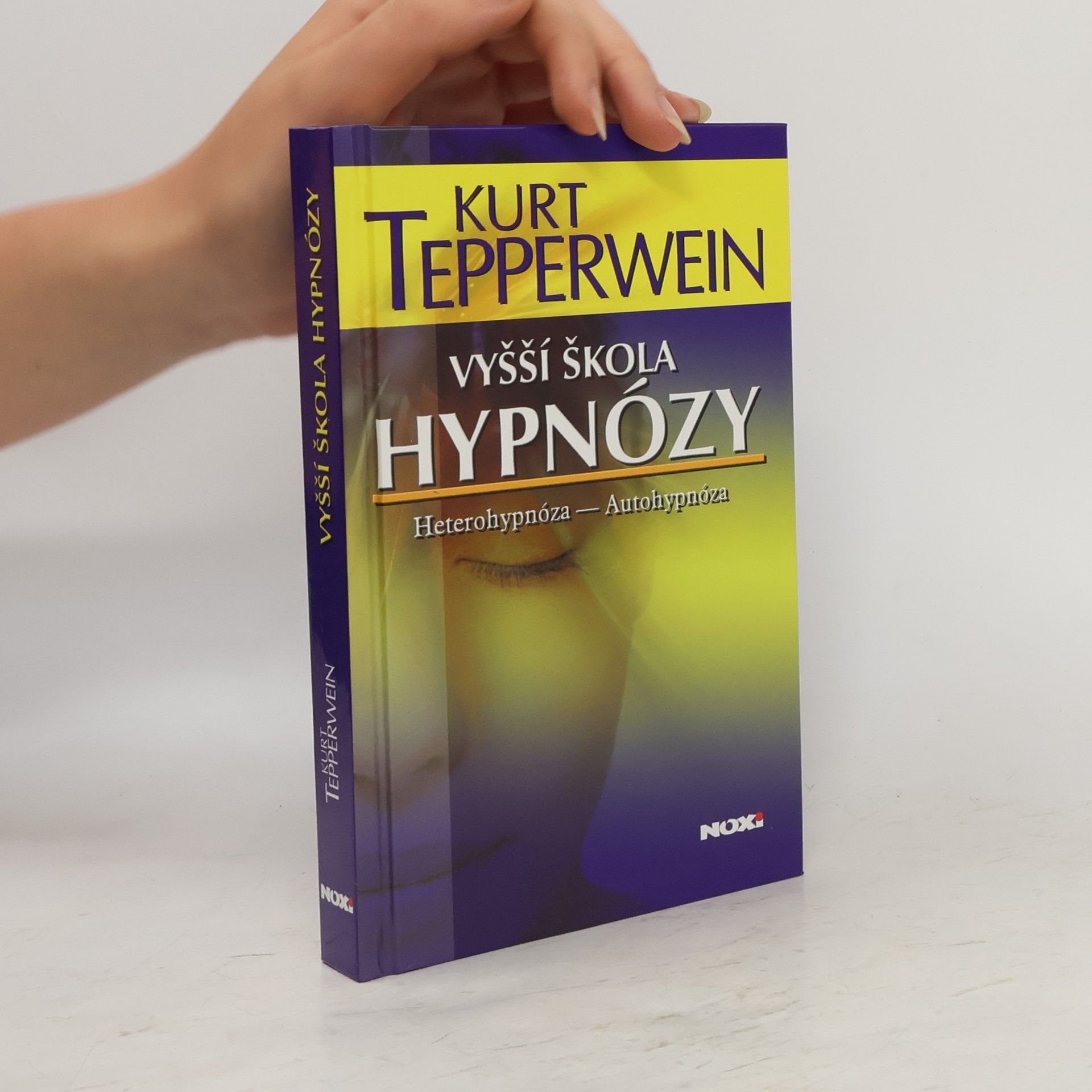 Kurt Tepperwein Vyšší škola hypnózy