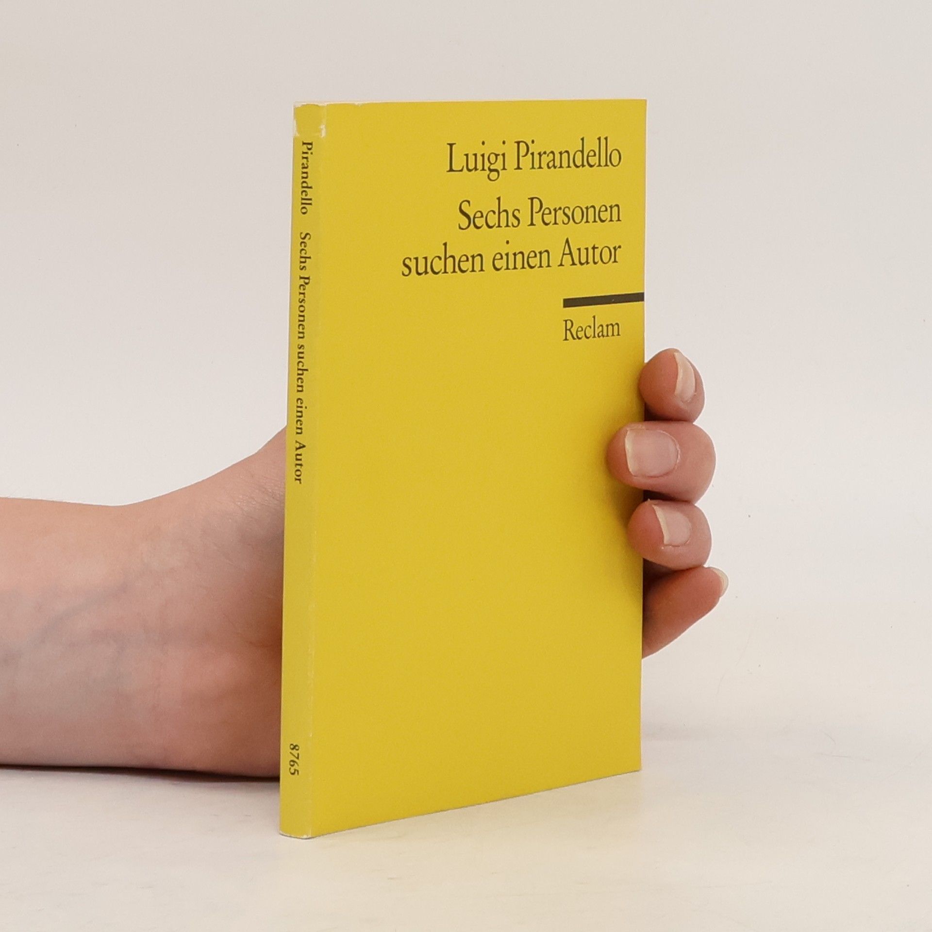 Luigi Pirandello Sechs Personen suchen einen Autor
