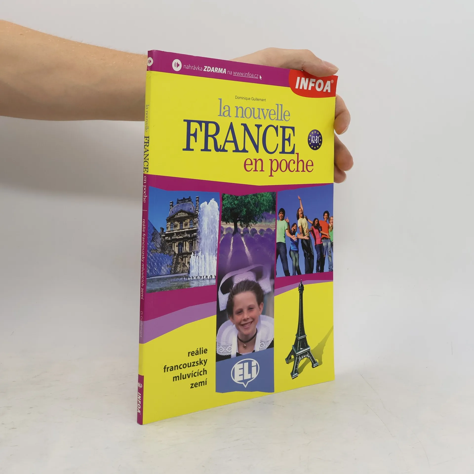 La nouvelle France en poche - francouzské reálie | Dominique Guillemant | Francese | Libro