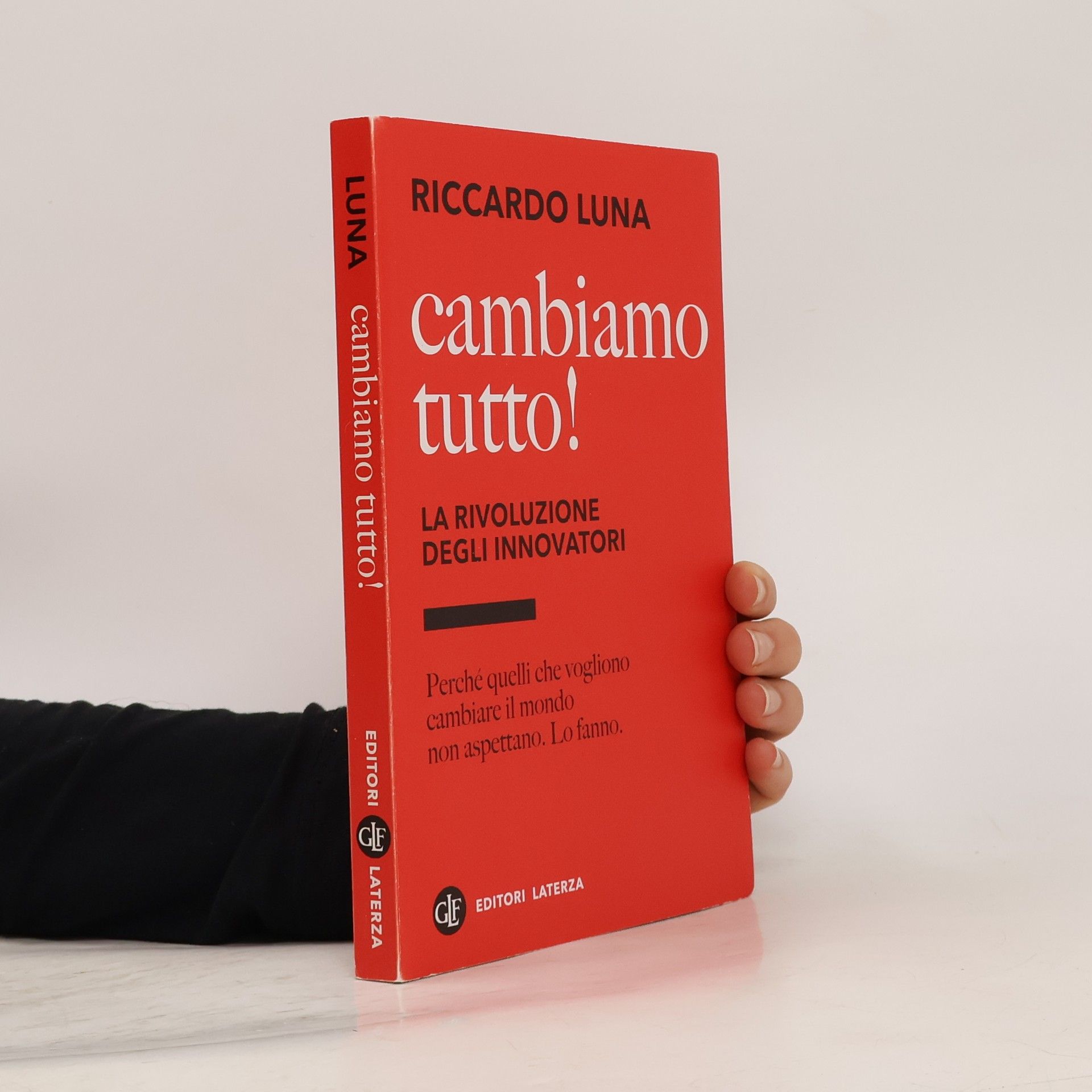 Riccardo Luna Cambiamo tutto!