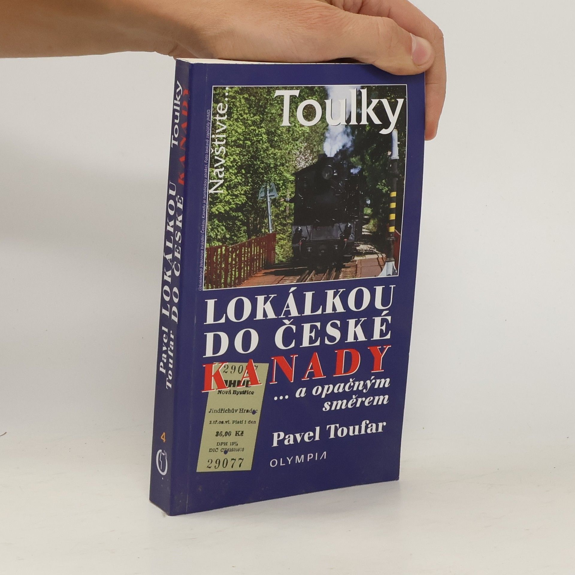 Pavel Toufar Lokálkou do České Kanady ...a opačným směrem
