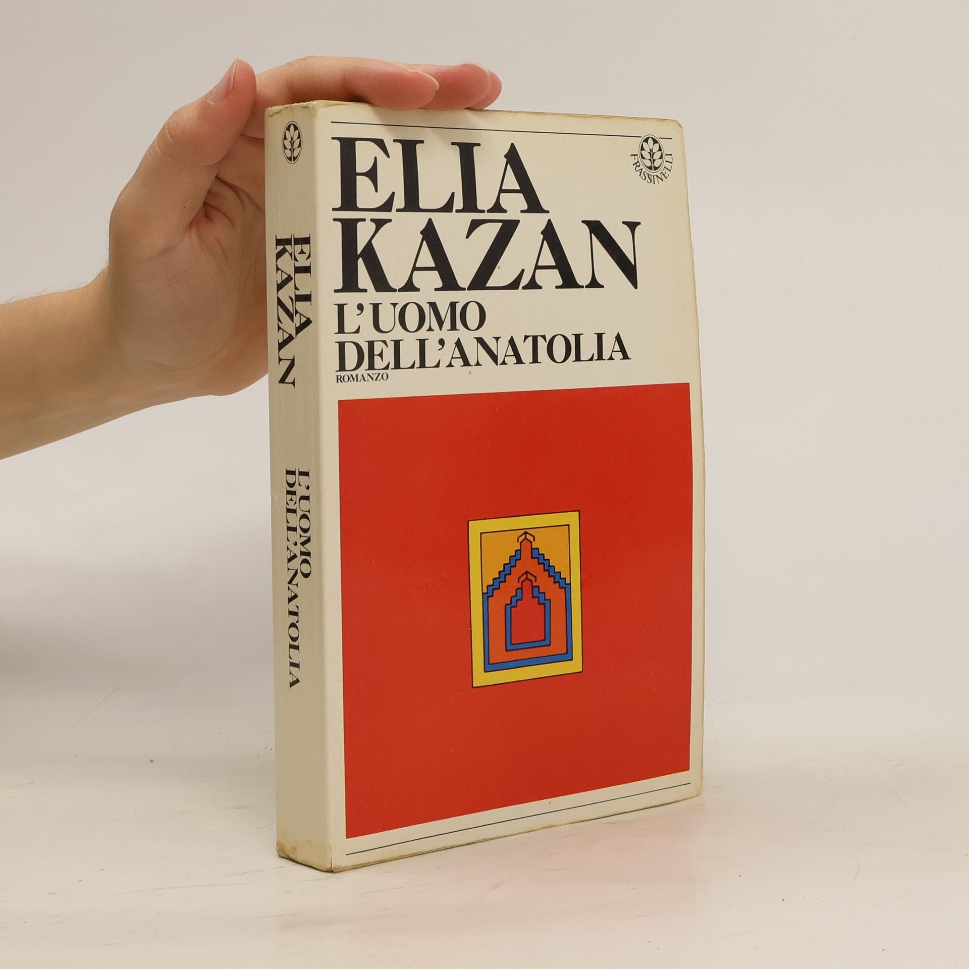 Elia Kazan L'uomo dell'Anatolia