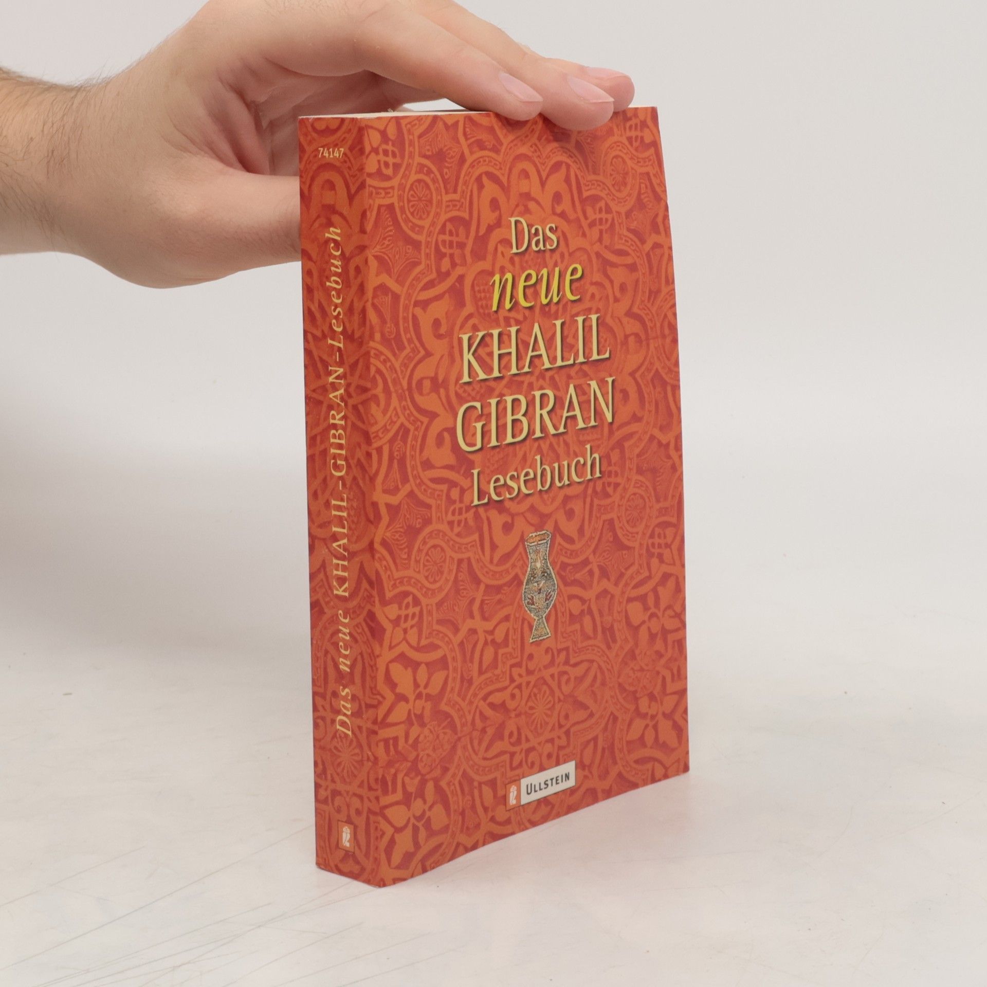 Kahlil Gibran Das neue Khalil-Gibran-Lesebuch. Unbekannte Texte, Aphorismen und Gedichte