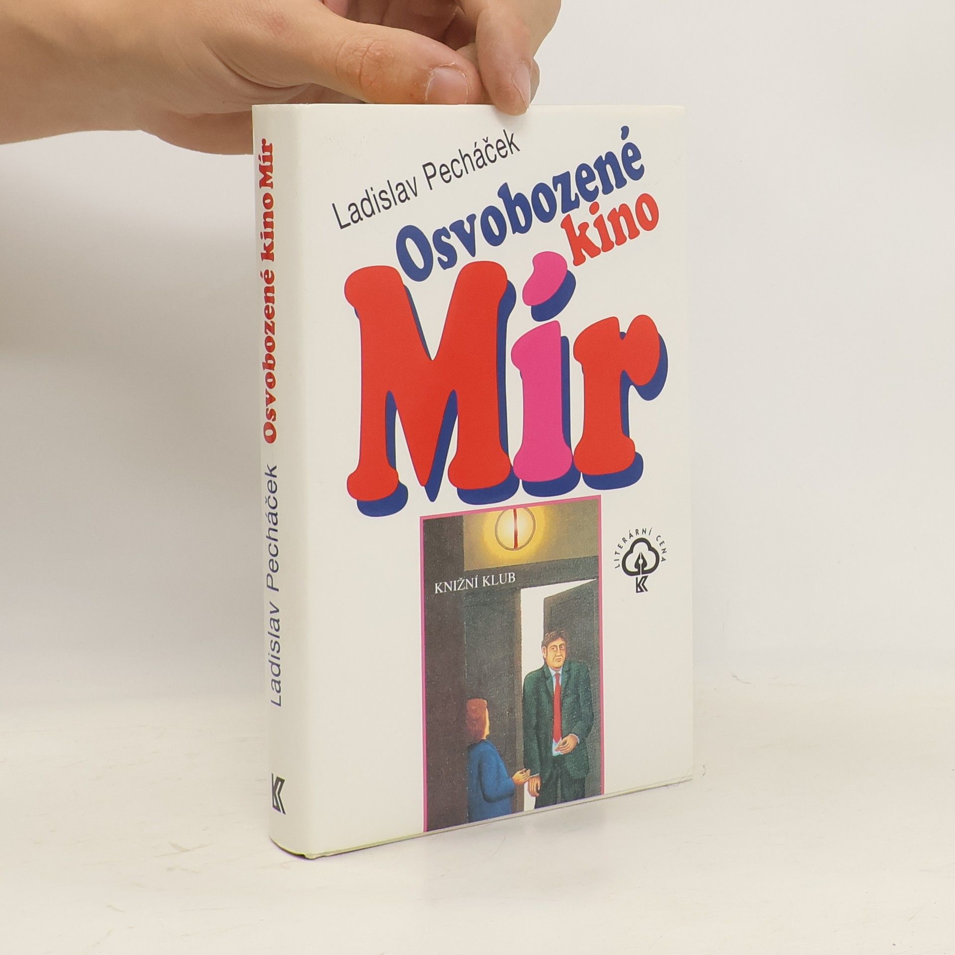 Ladislav Pecháček Osvobozené kino Mír