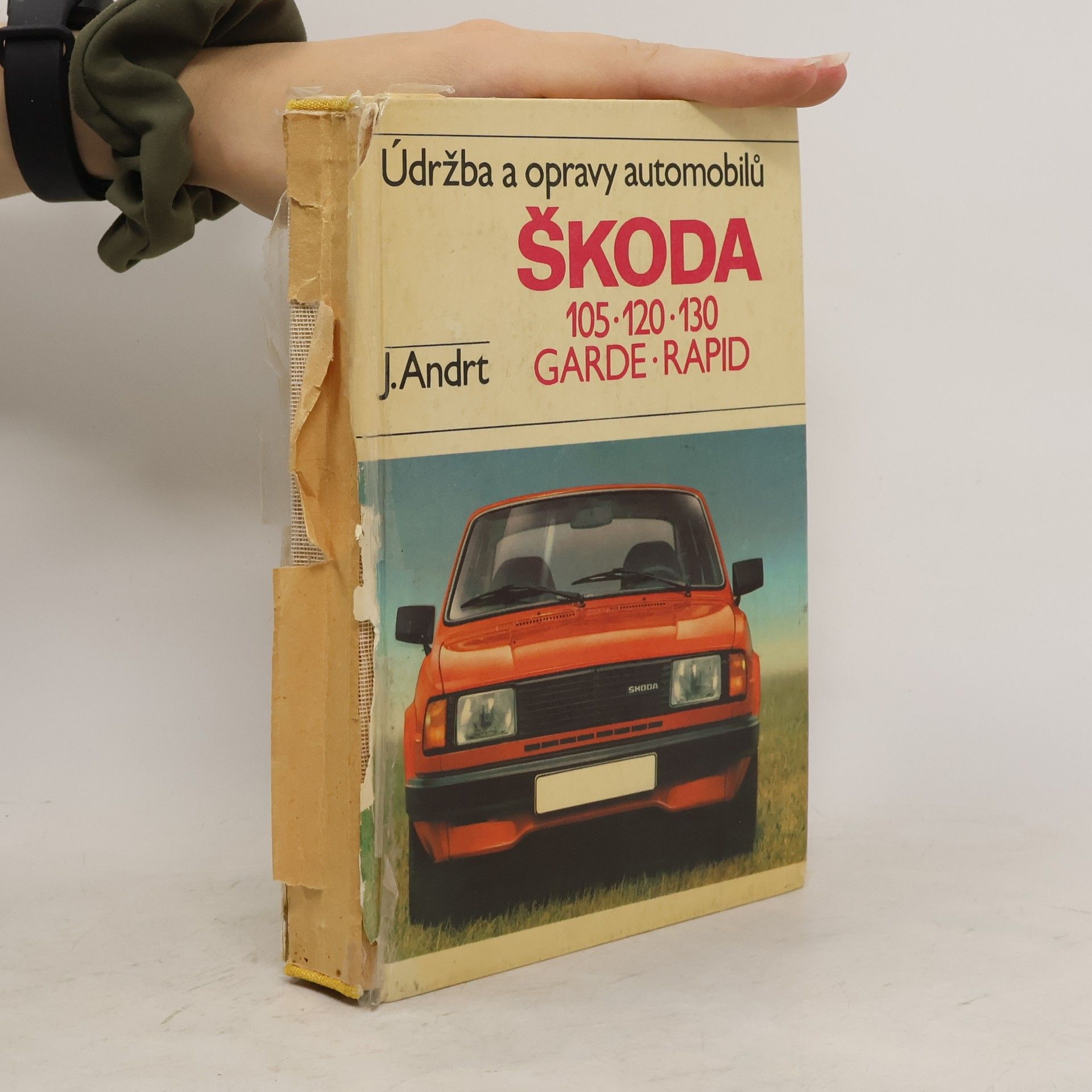 Jaroslav Andrt Údržba a opravy automobilů Škoda 105, 120, 130, Garde, Rapid