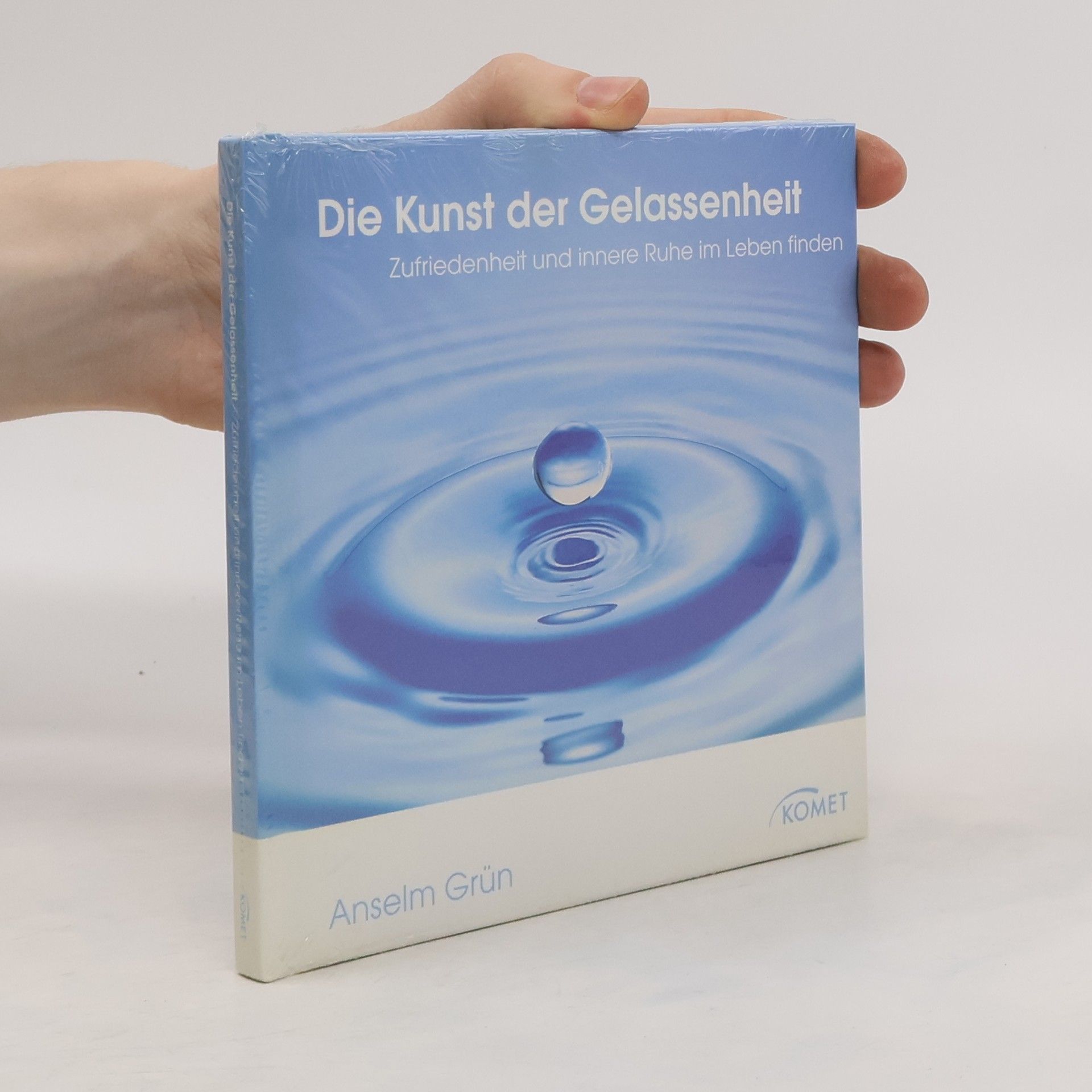 Anselm Grün Die Kunst der Gelassenheit