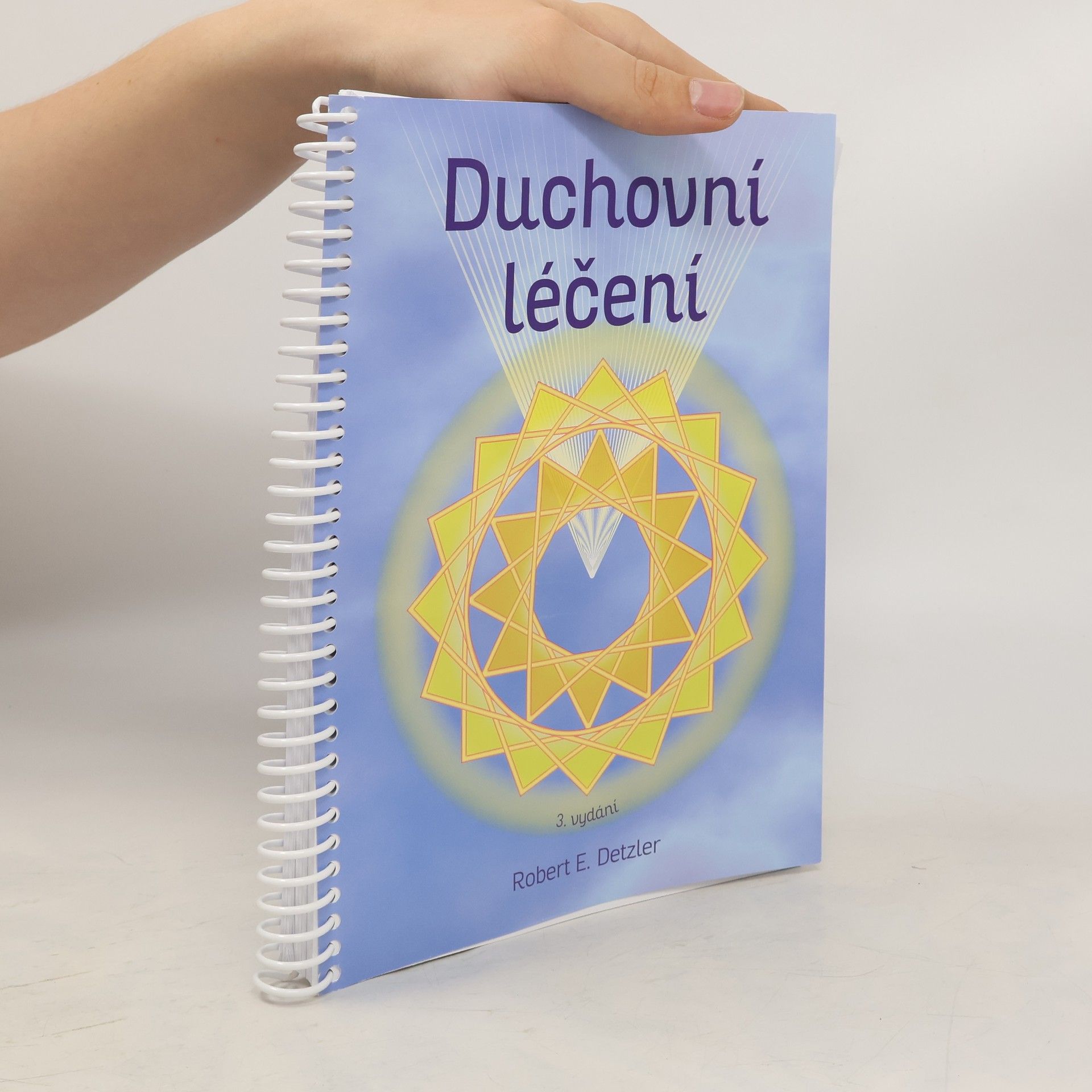 Robert E. Detzler Duchovní léčení