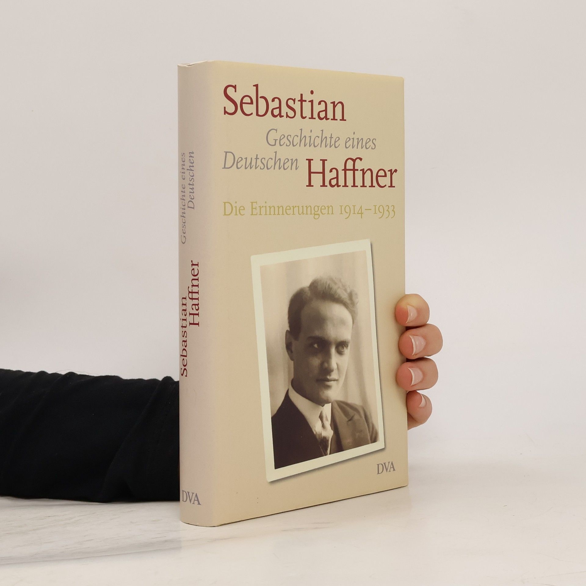 Eva Menasse Geschichte eines Deutschen. Die Erinnerungen 1914-1933