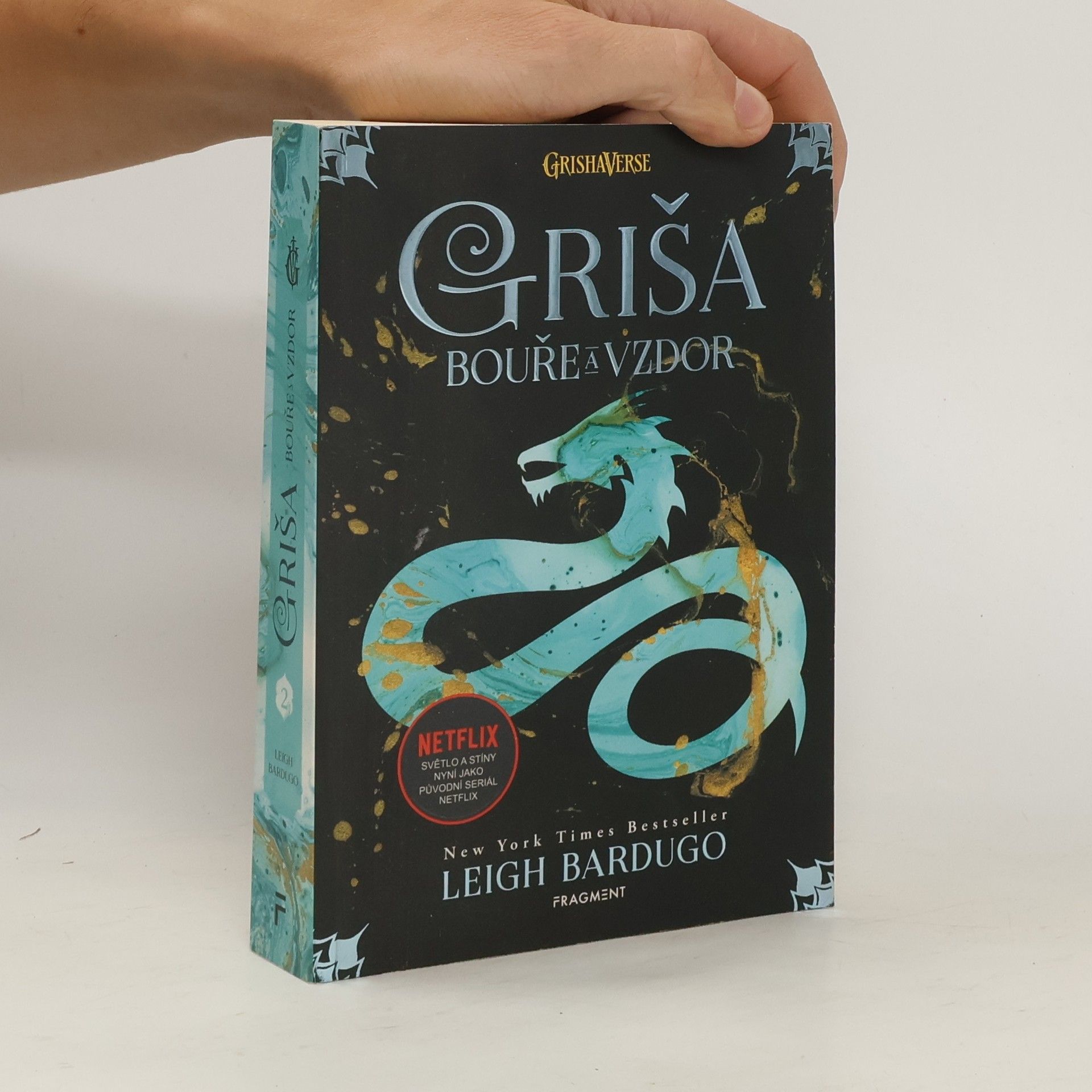 Leigh Bardugo Bouře a vzdor