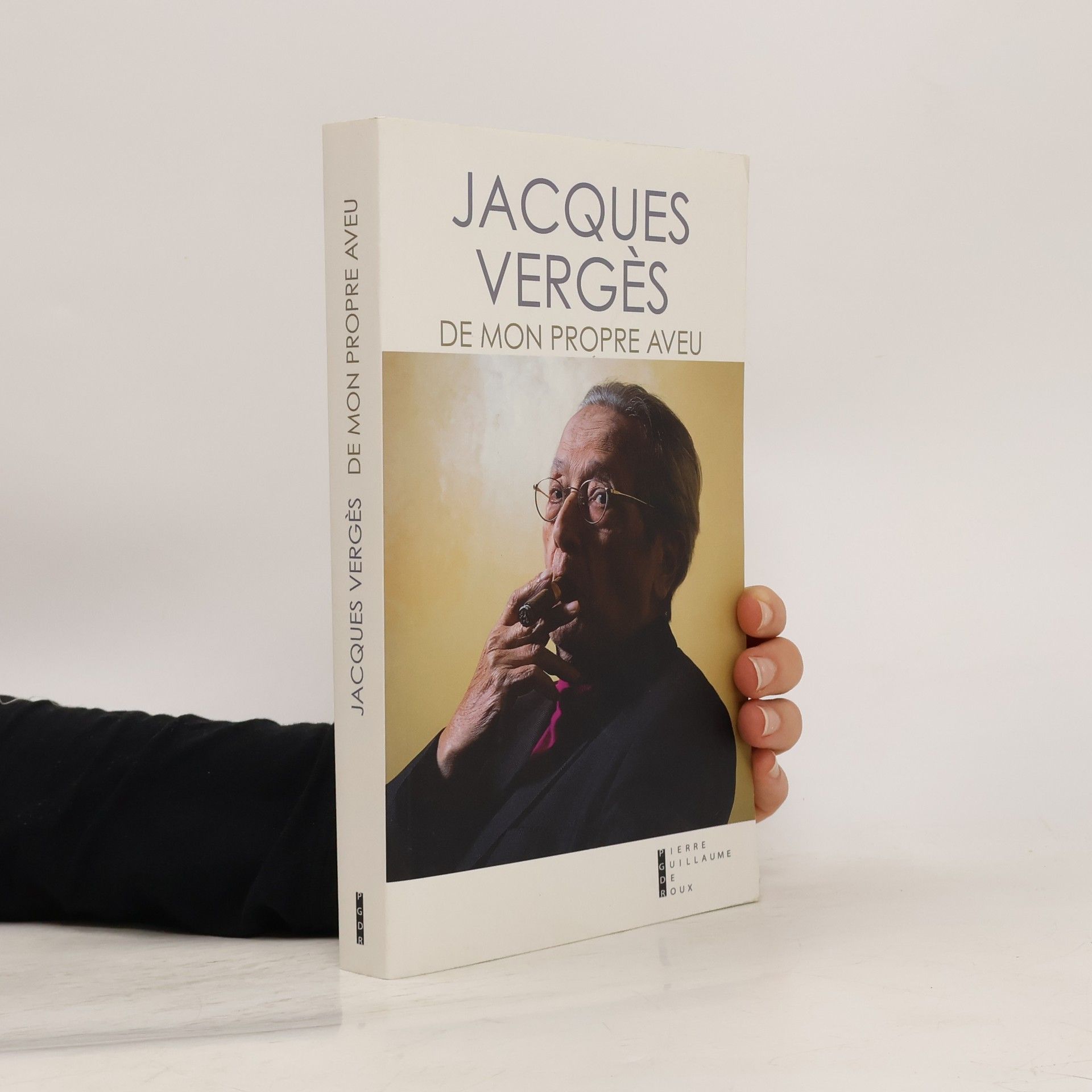 Jacques Vergès De mon propre aveu